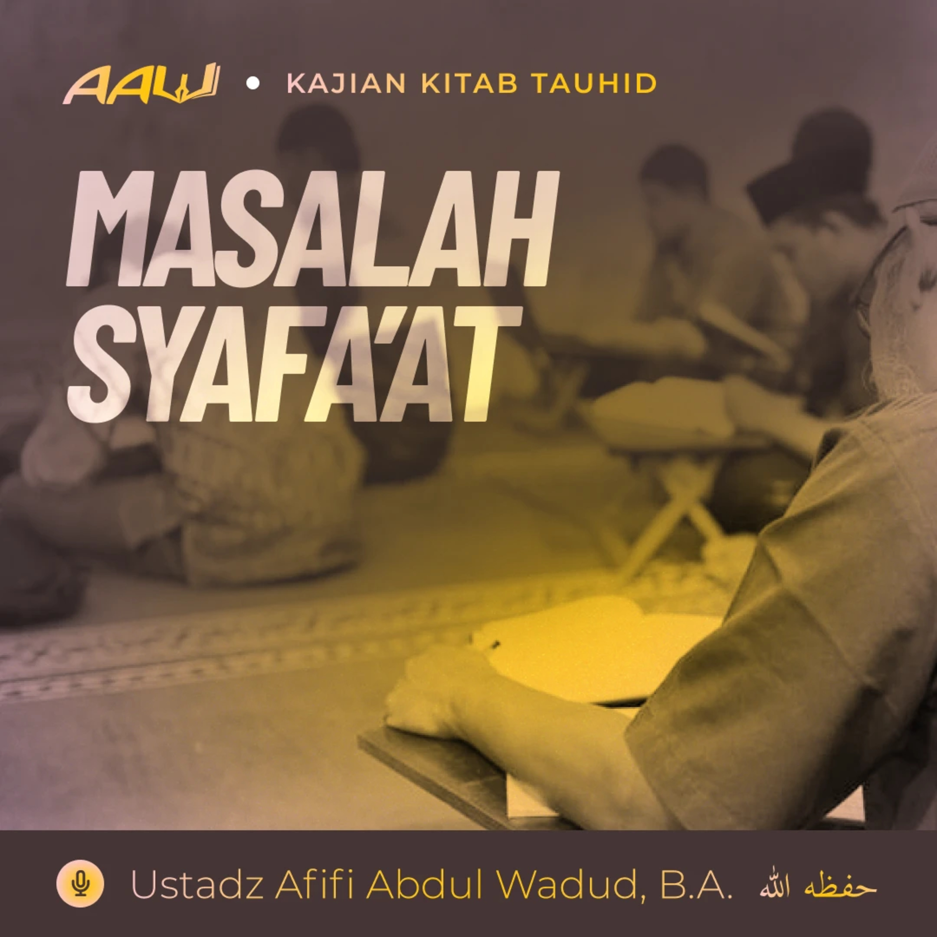 Ustadz Afifi Abdul Wadud, B.A