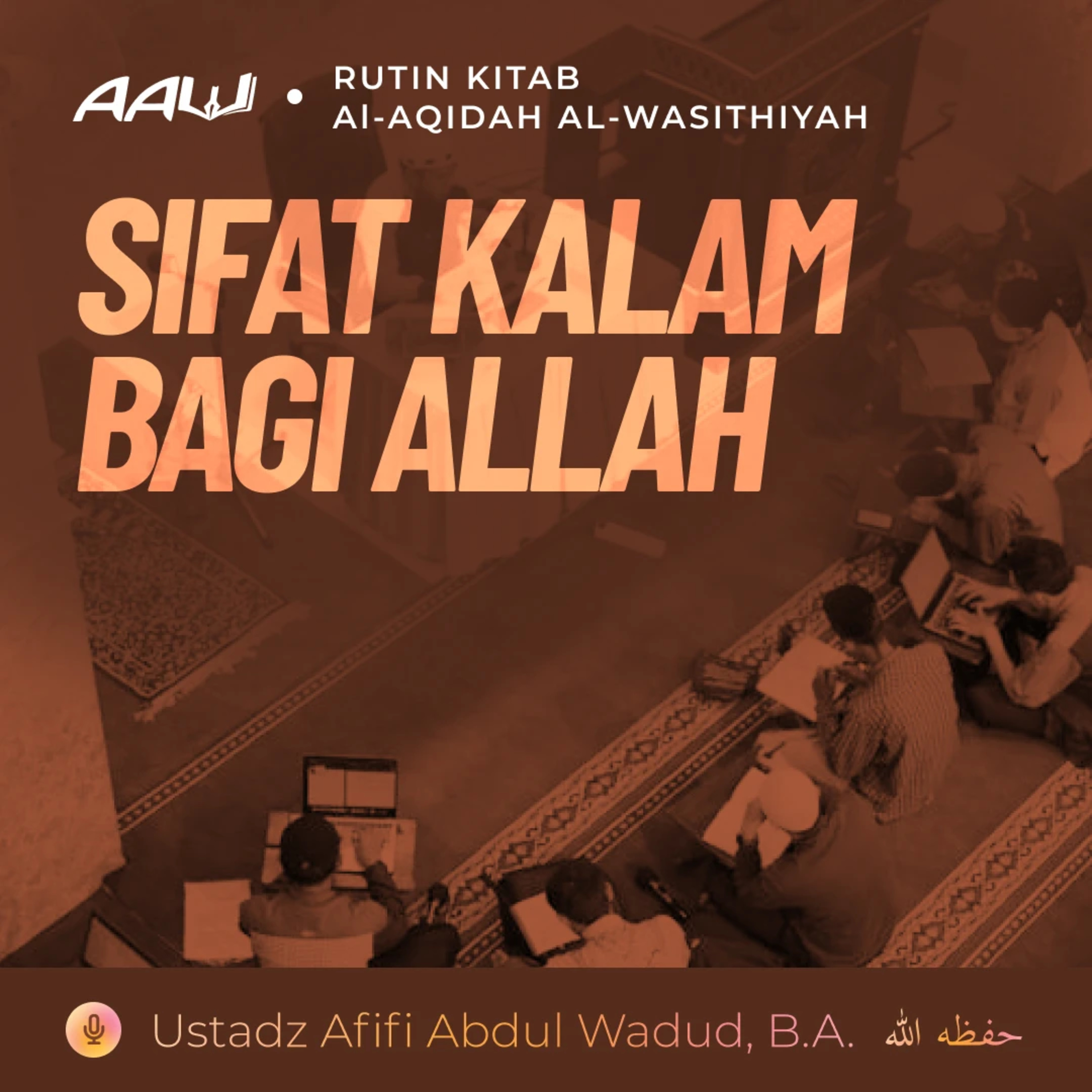 44. SIFAT KALAM BAGI ALLAH | Al-Aqidah Al-Wasithiyah episode artwork