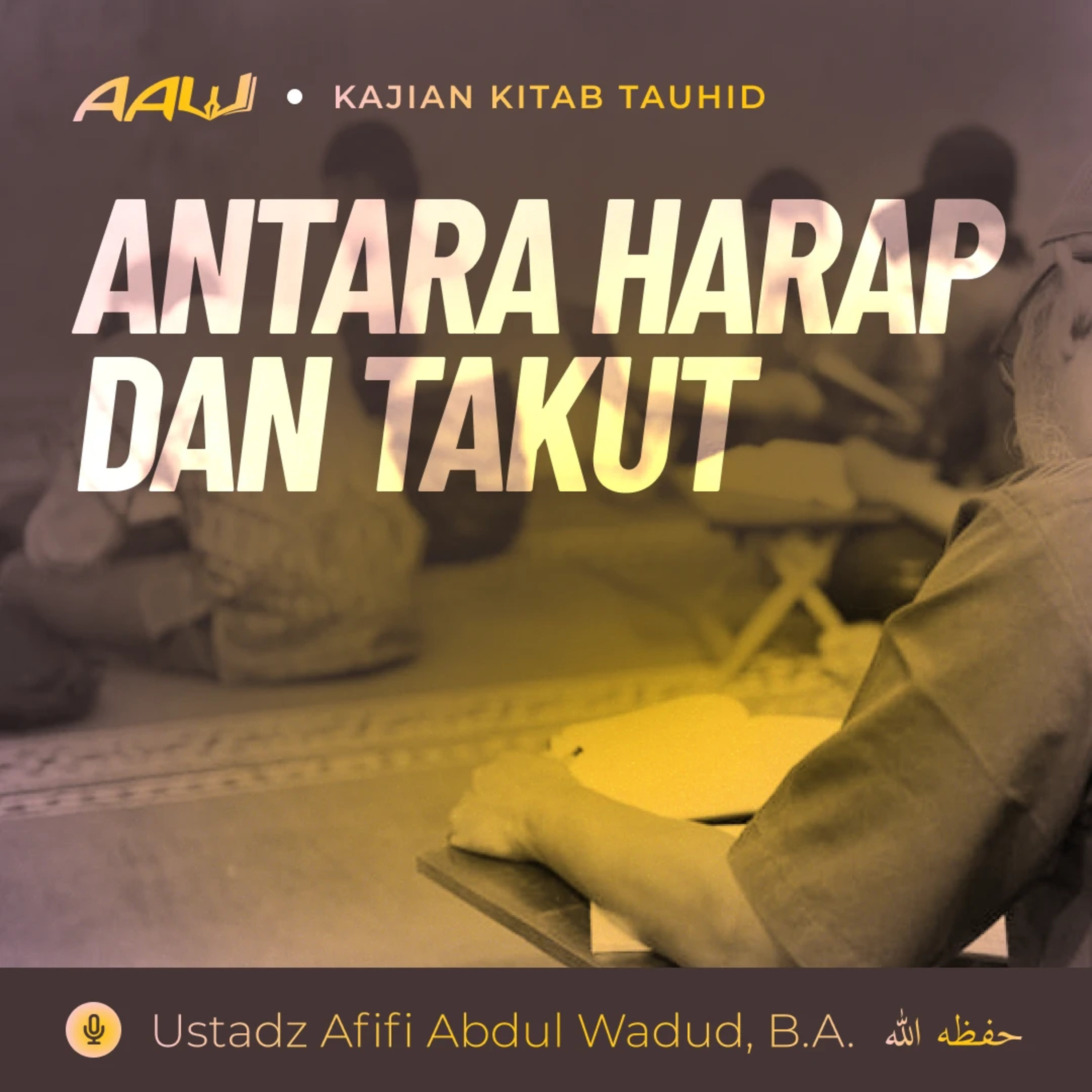 Ustadz Afifi Abdul Wadud, B.A