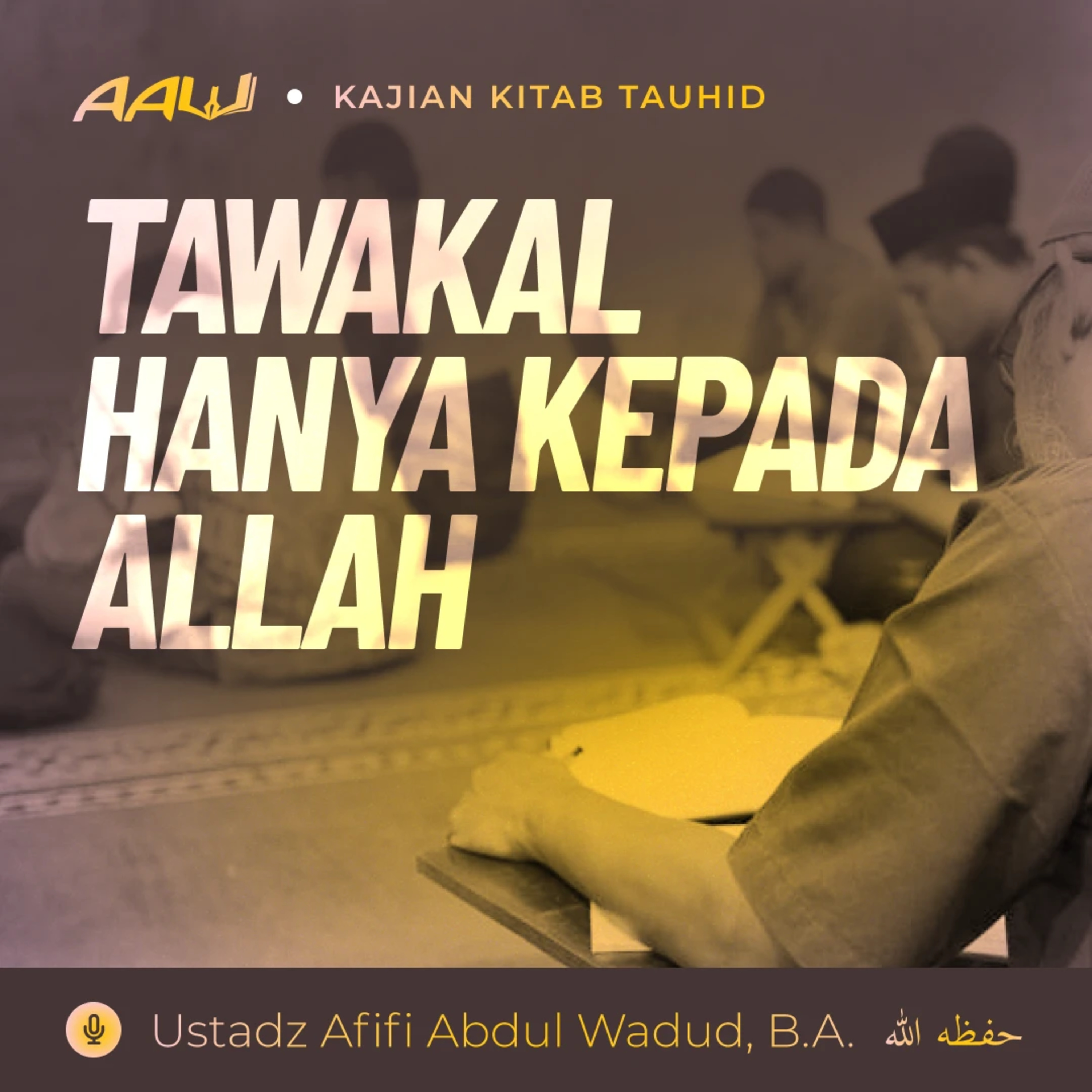 Ustadz Afifi Abdul Wadud, B.A