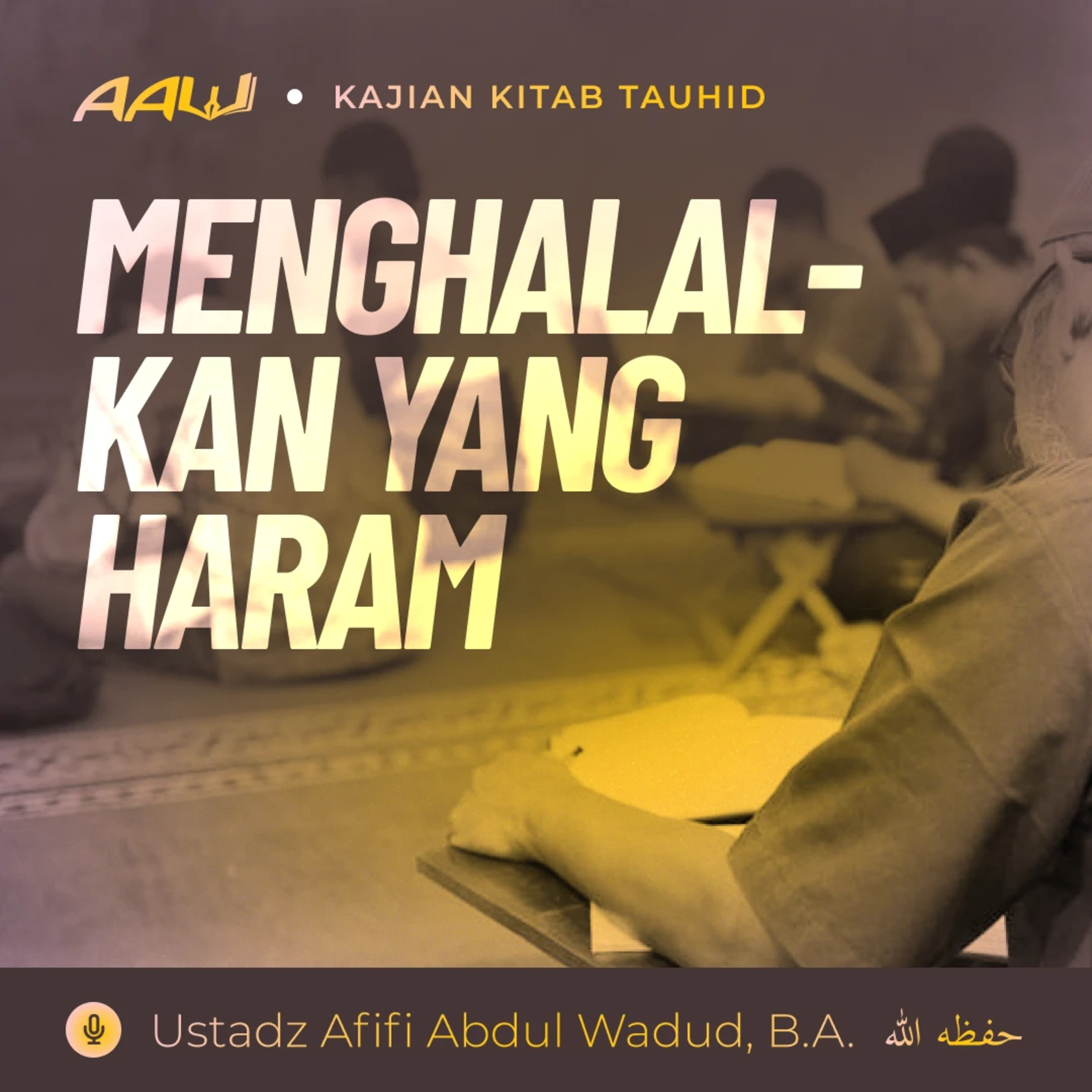 Ustadz Afifi Abdul Wadud, B.A