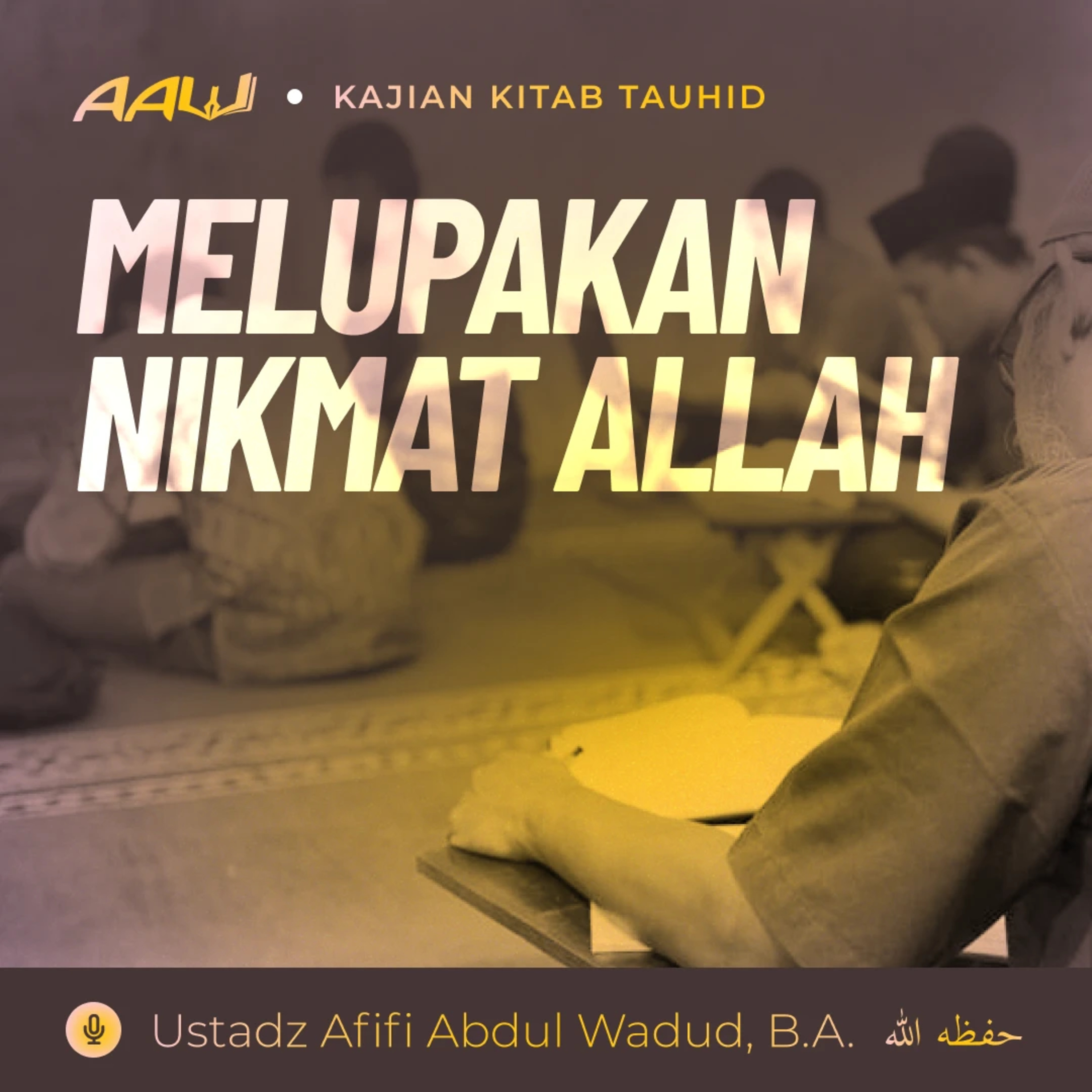 Ustadz Afifi Abdul Wadud, B.A
