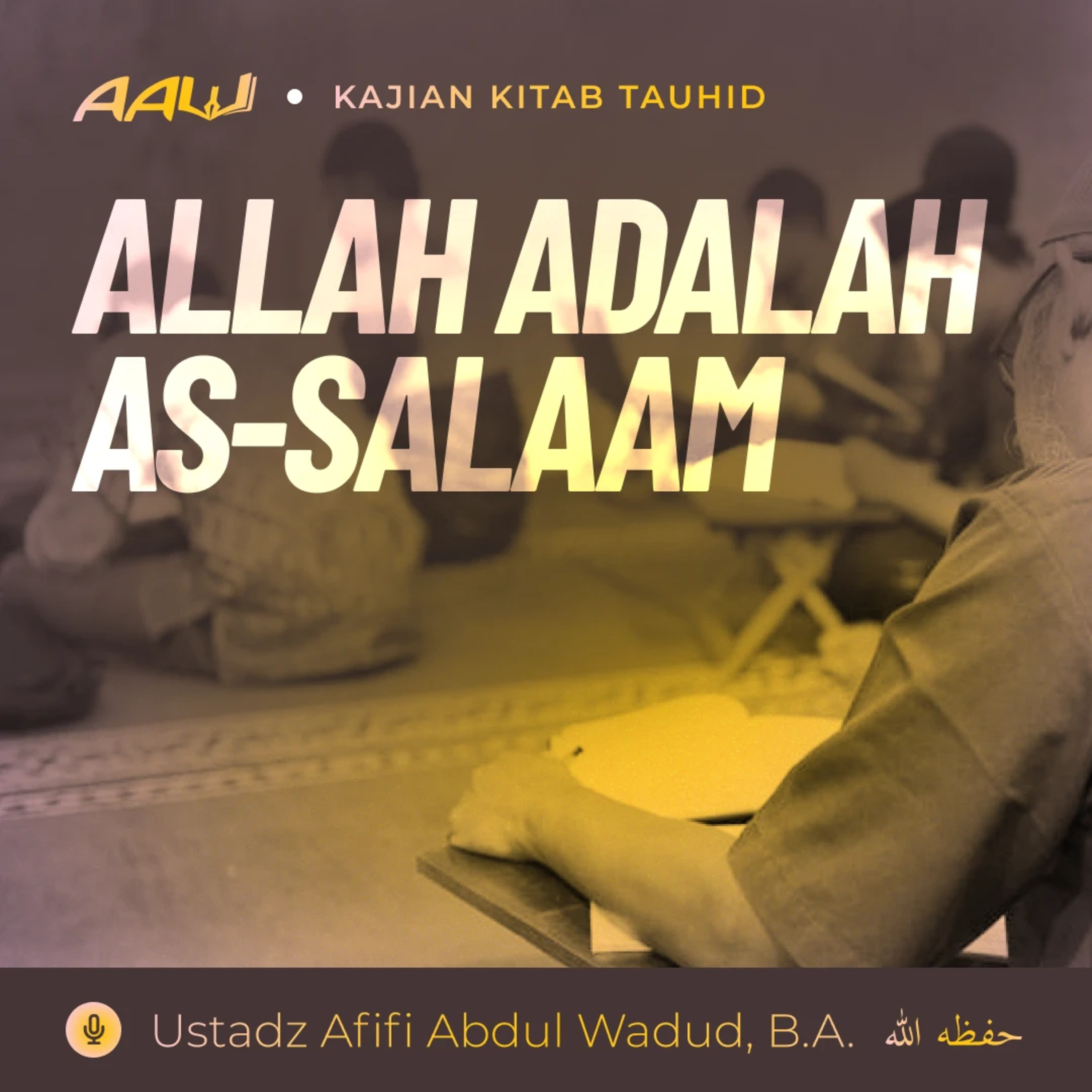 Ustadz Afifi Abdul Wadud, B.A