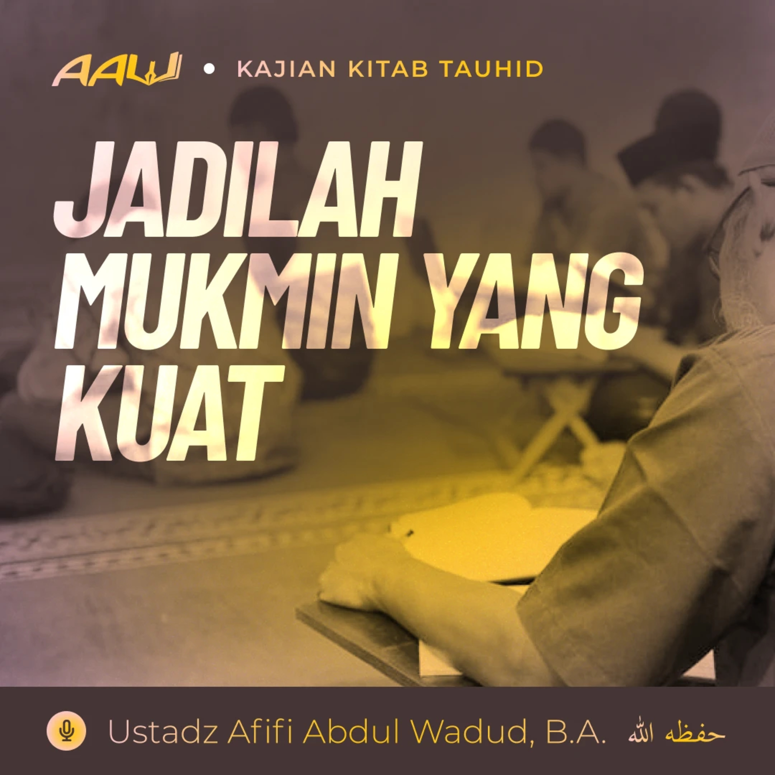 Ustadz Afifi Abdul Wadud, B.A