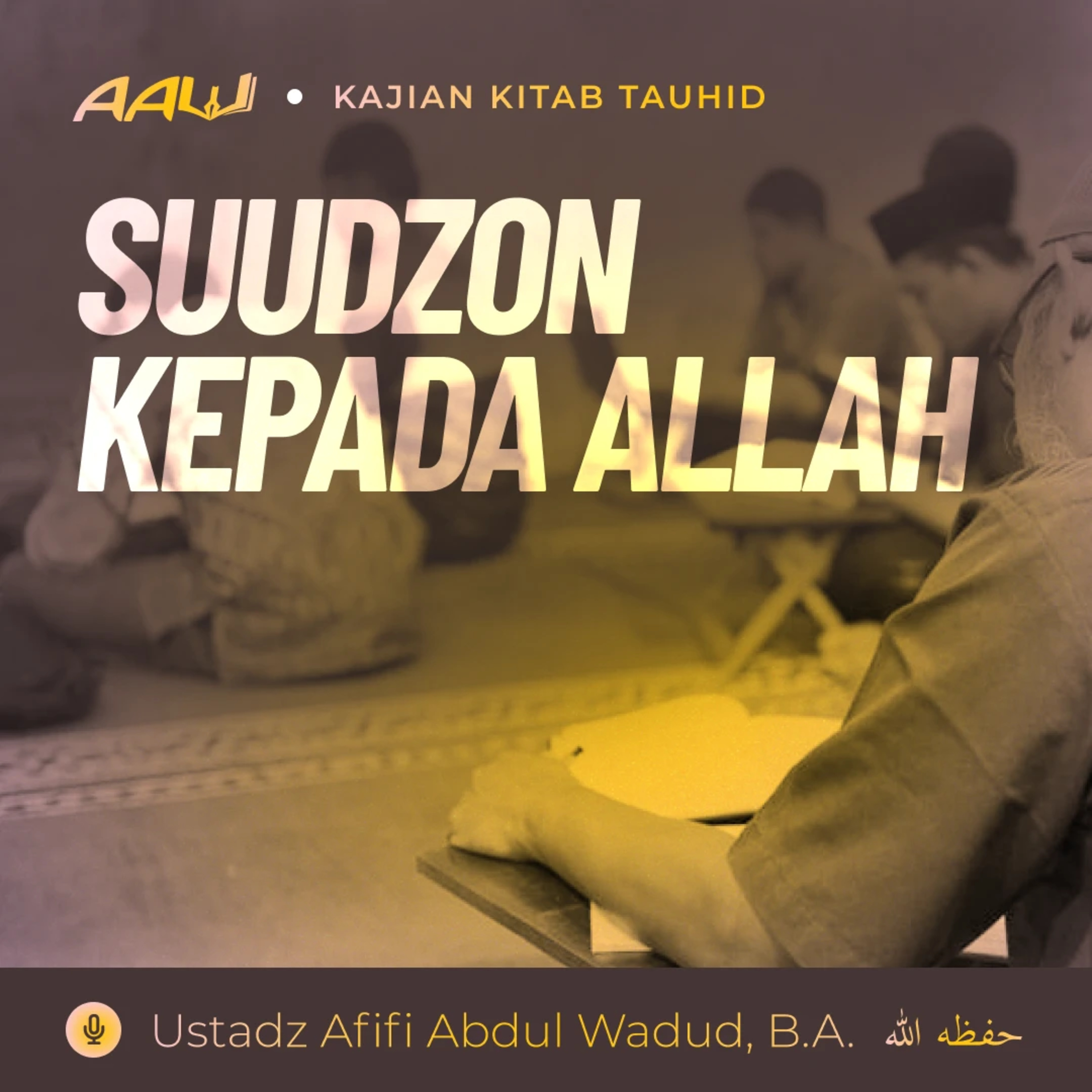 Ustadz Afifi Abdul Wadud, B.A