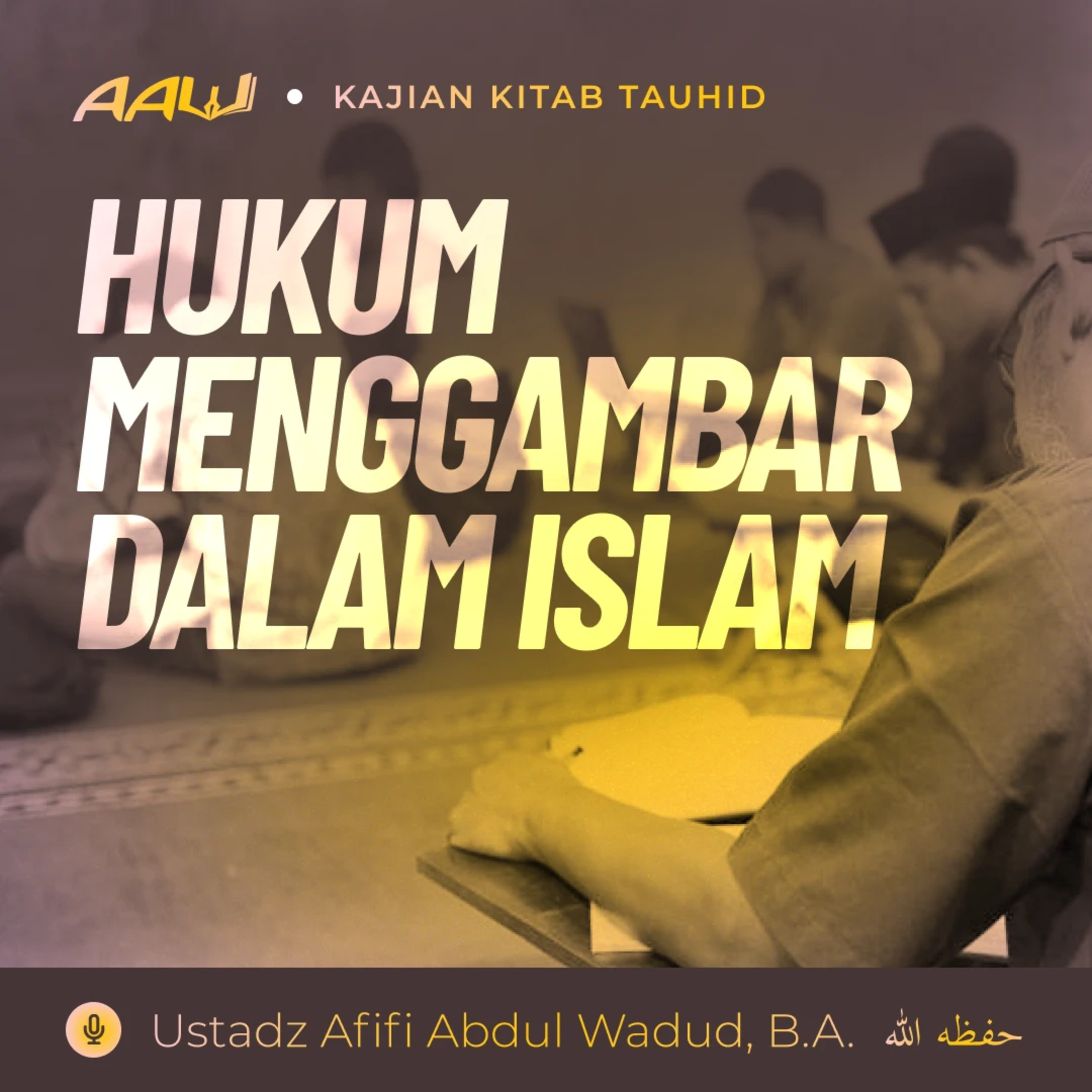 Ustadz Afifi Abdul Wadud, B.A