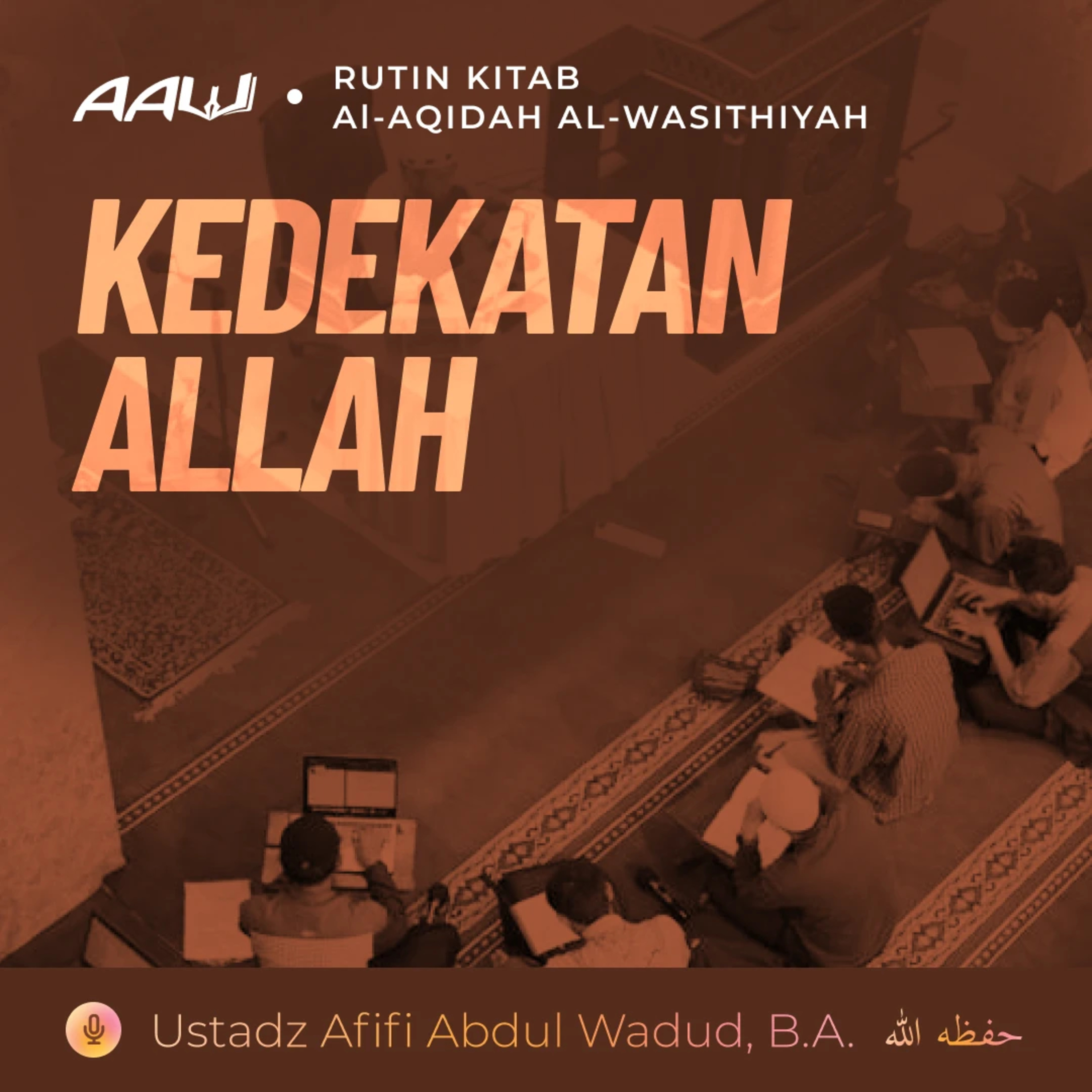 59. KEDEKATAN ALLAH | Al-Aqidah Al-Wasithiyah episode artwork