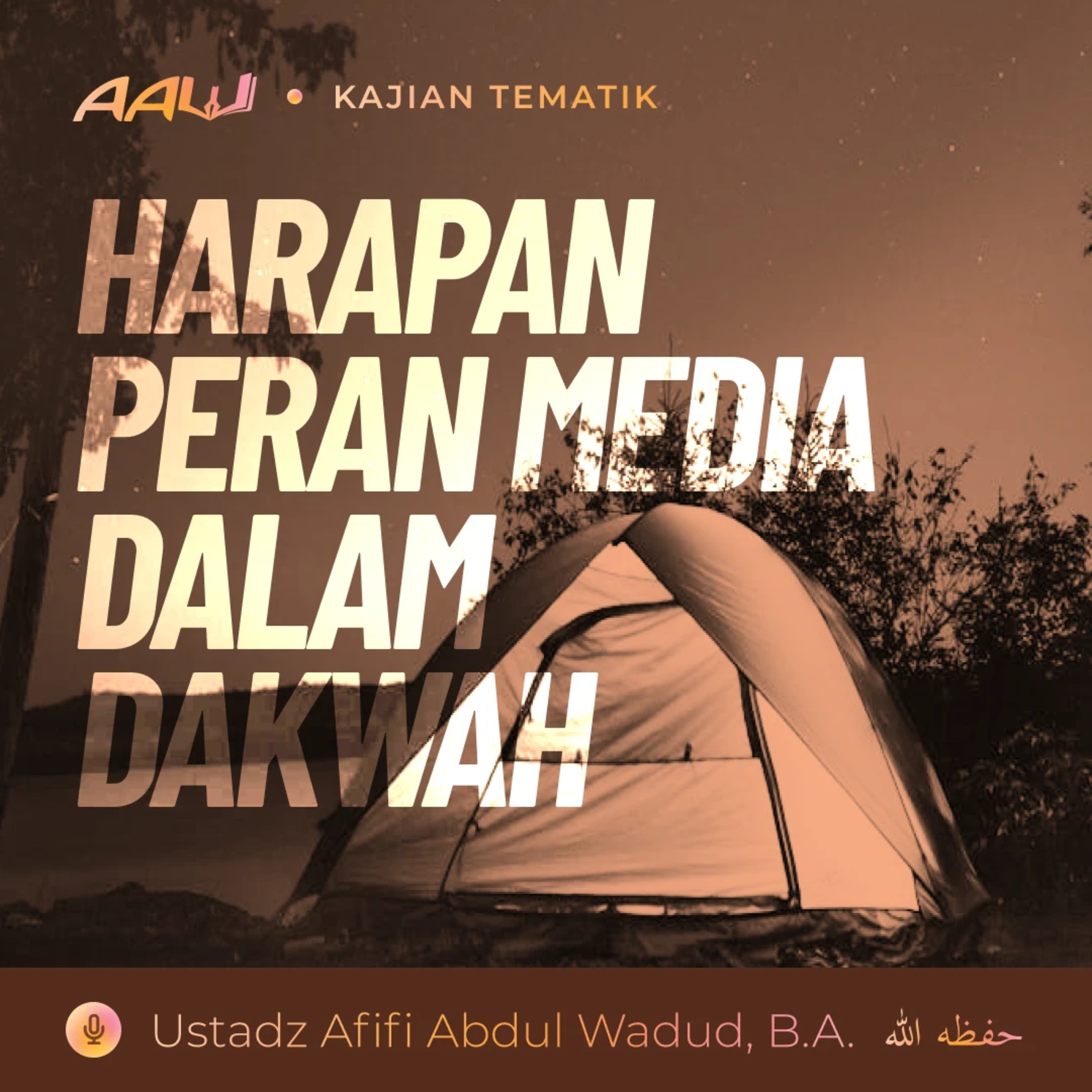 Kajian Tematik: Harapan Peran Media dalam Dakwah episode artwork