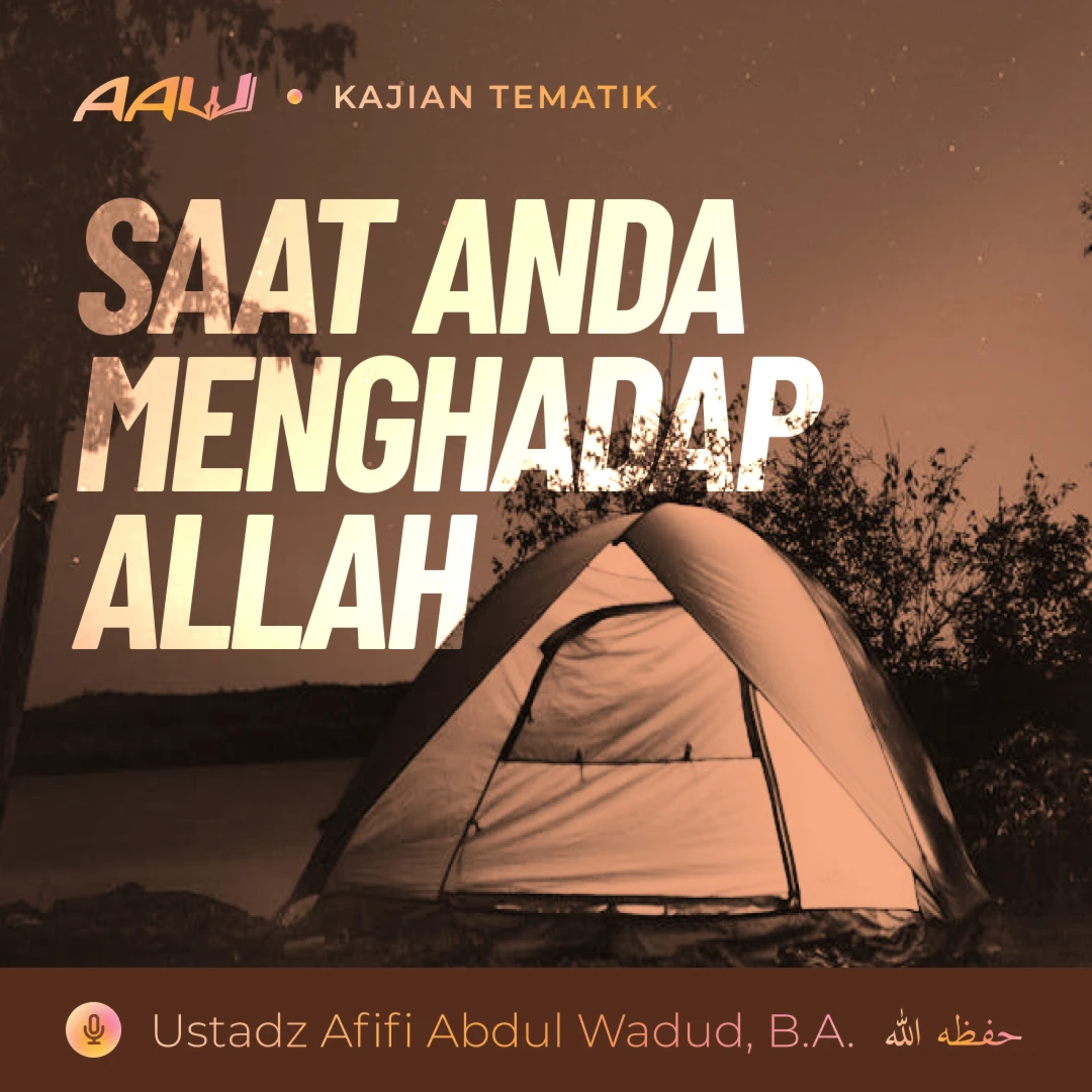 Kajian Tematik: Saat Anda Menghadap Allah episode artwork