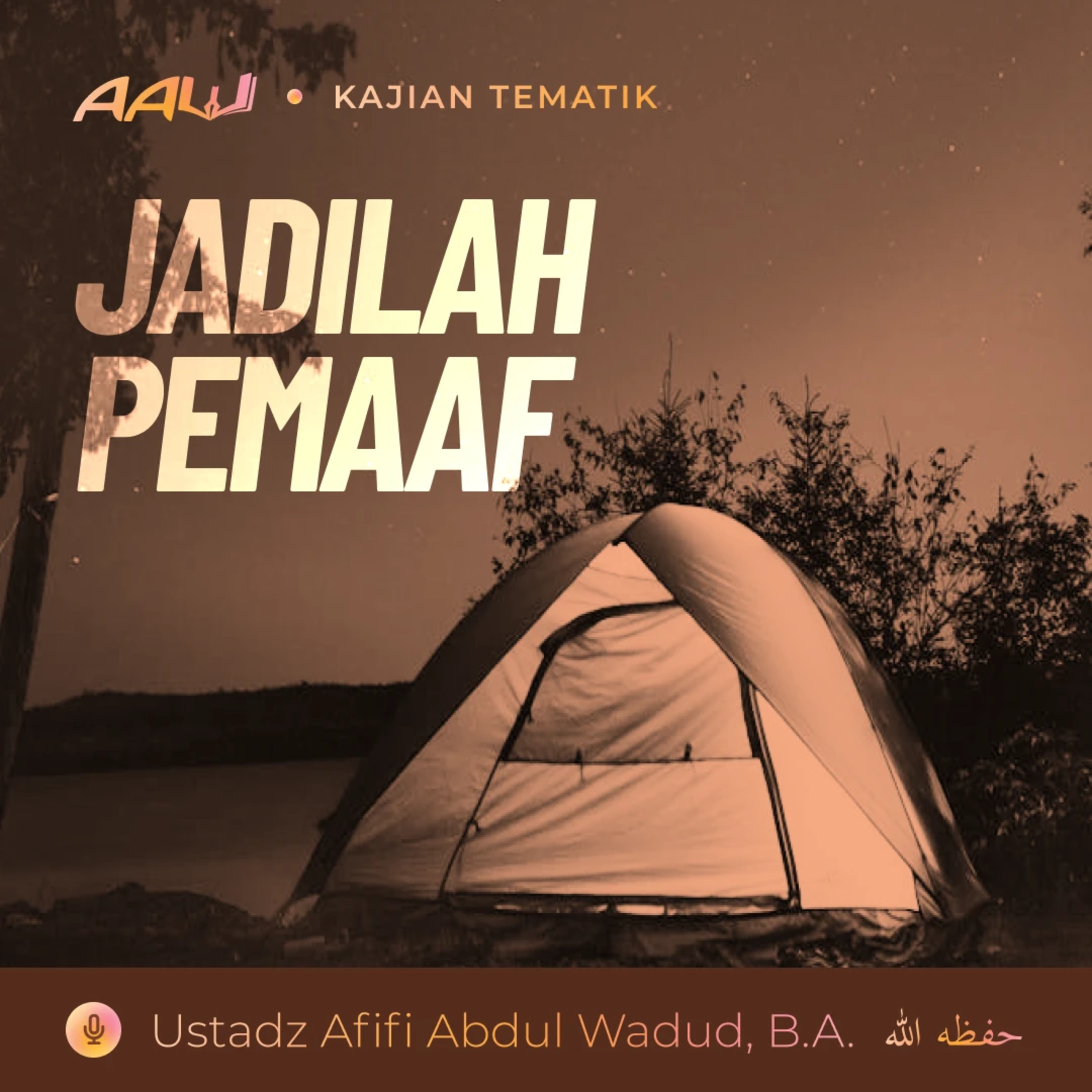 Kajian Tematik: Jadilah Pemaaf episode artwork