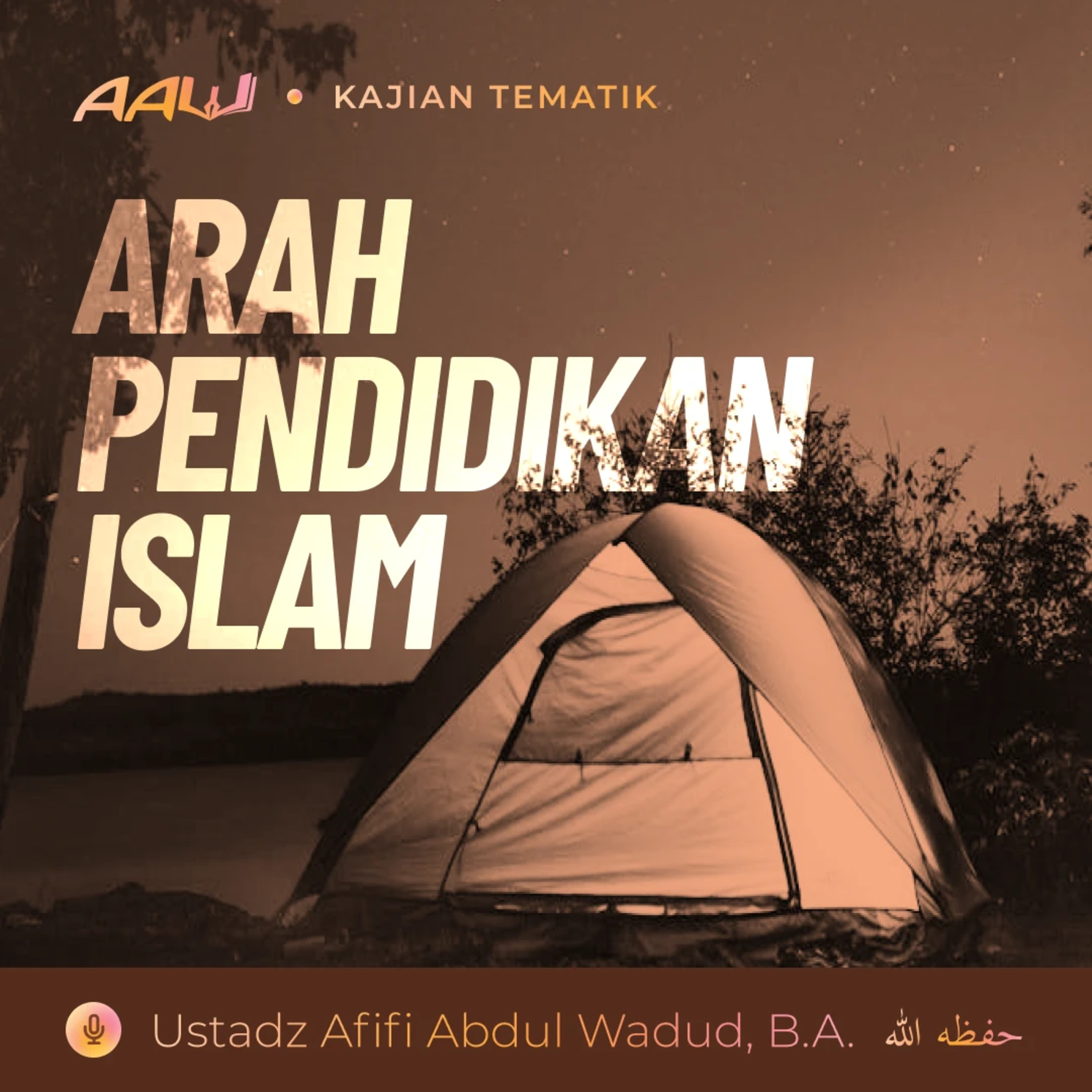 Kajian Tematik: Arah Pendidikan Islam episode artwork