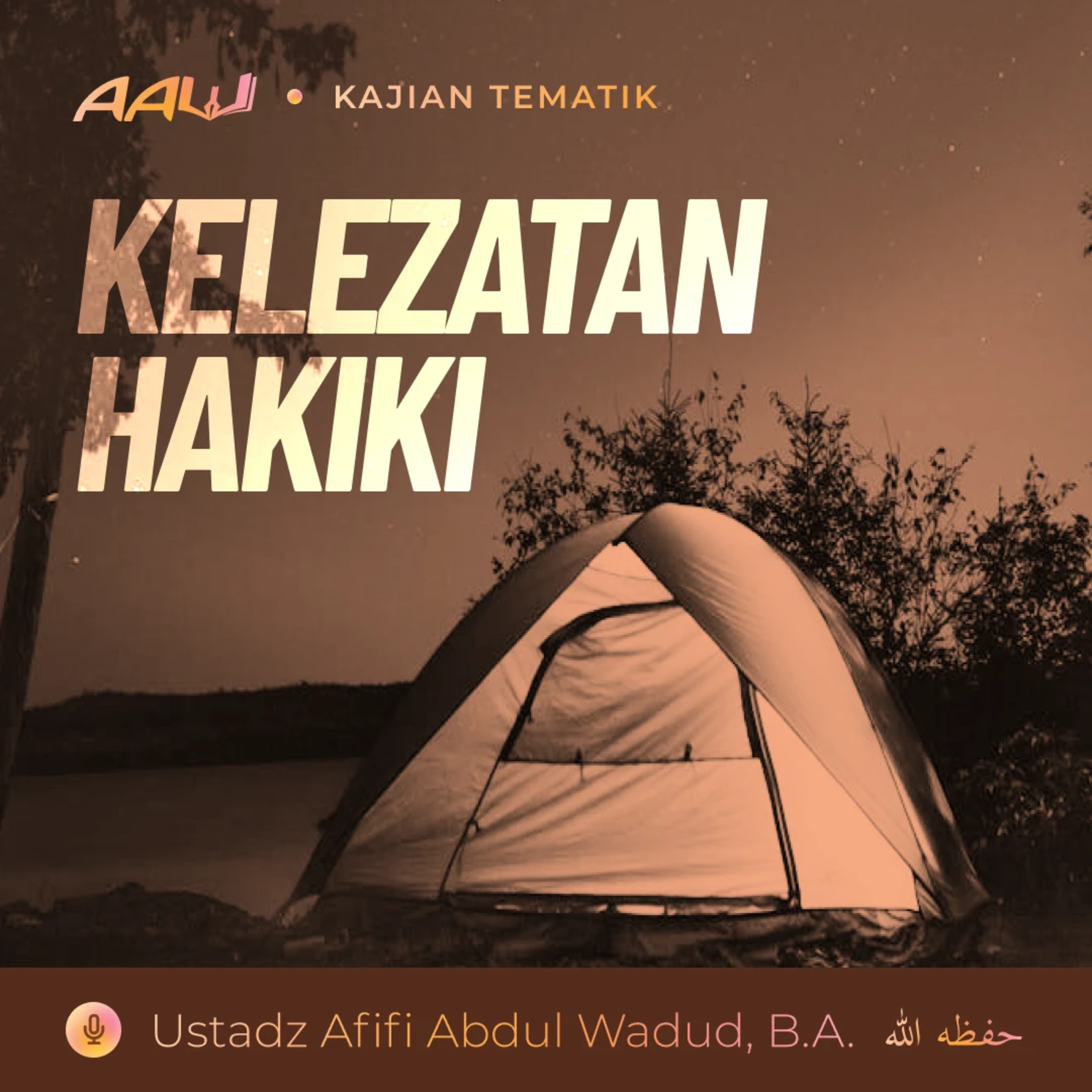Kajian Tematik: Kelezatan Hakiki episode artwork