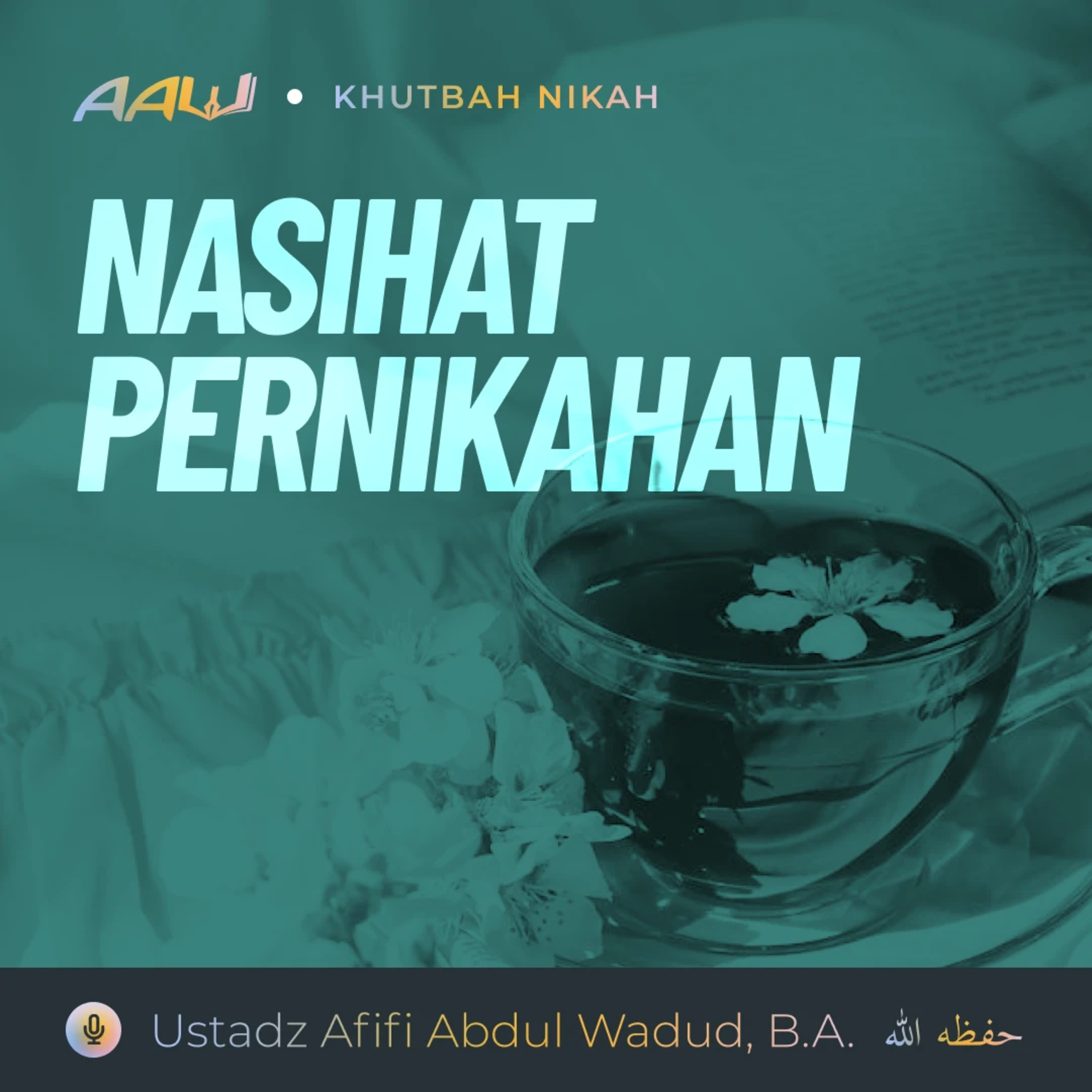 Khutbah Nikah: Nasihat Pernikahan episode artwork