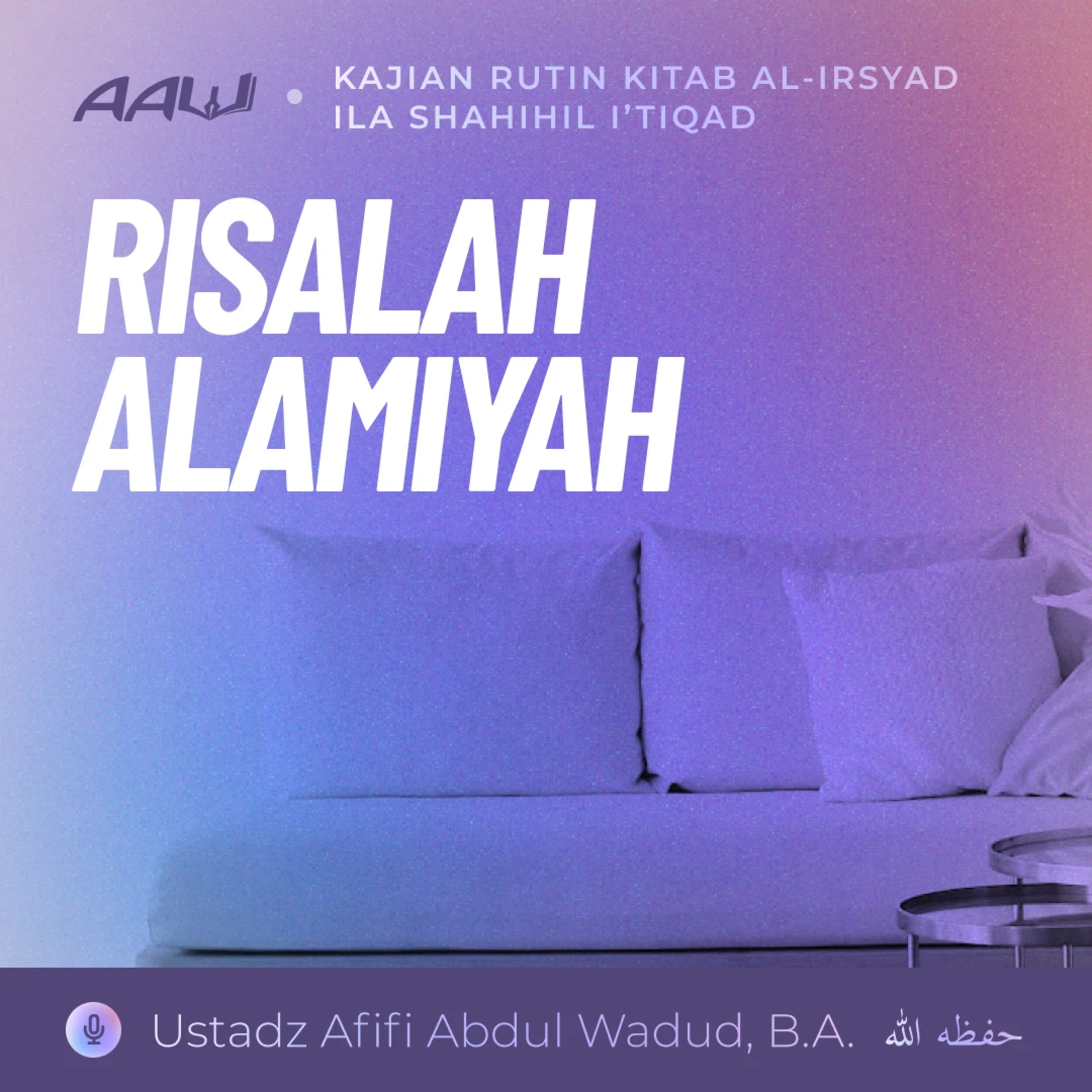 11. RISALAH ALAMIYAH | Kitab Al-Irsyad Ila Shahihil I'tiqad episode artwork
