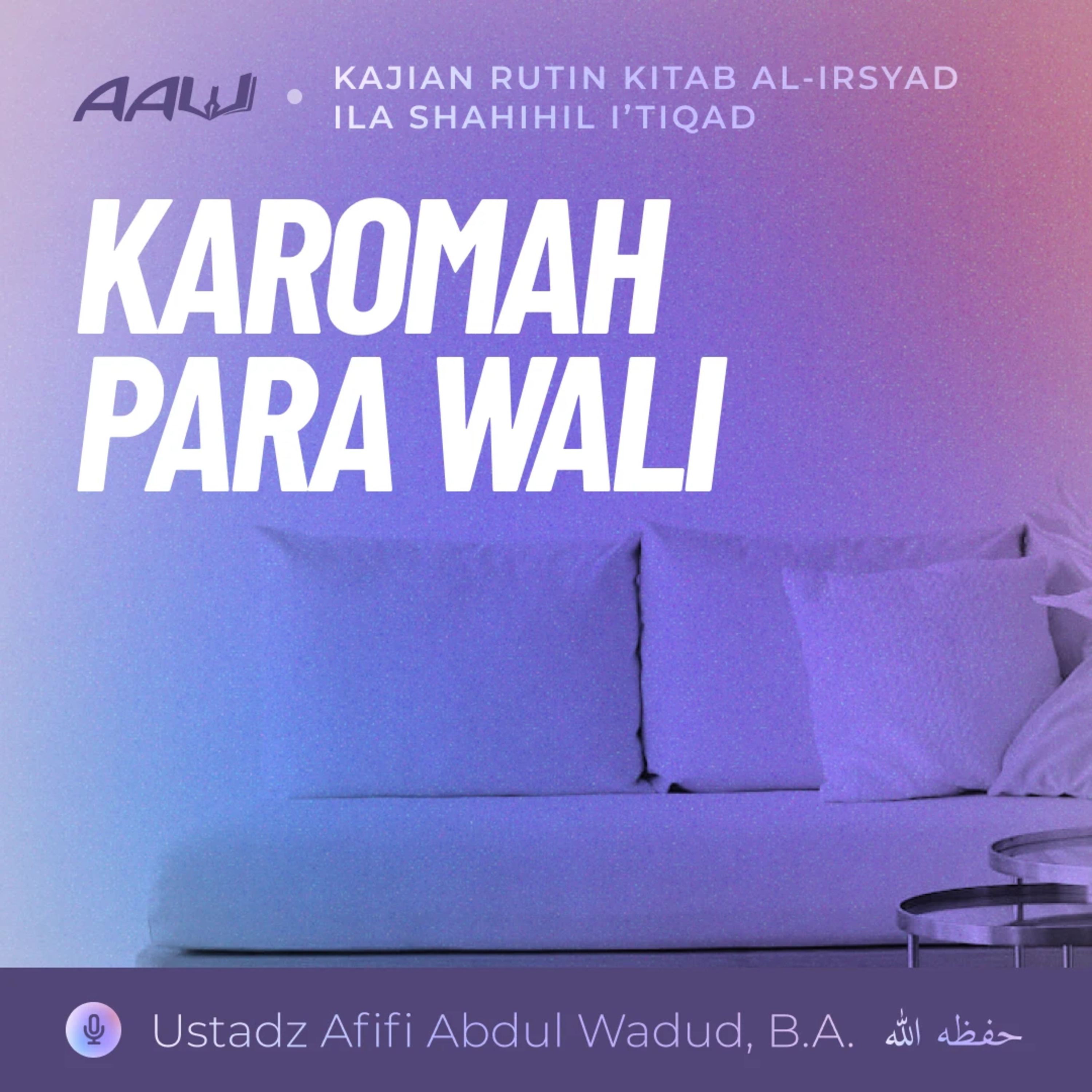 14. KAROMAH PARA WALI | Kitab Al-Irsyad Ila Shahihil I'tiqad episode artwork