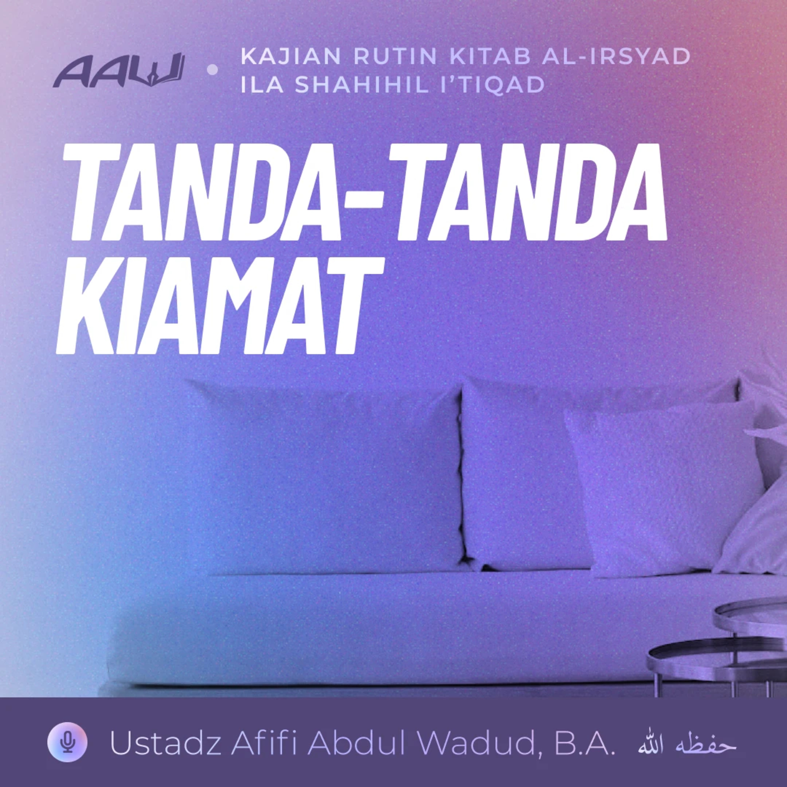 15. TANDA-TANDA KIAMAT | Kitab Al-Irsyad Ila Shahihil I'tiqad episode artwork