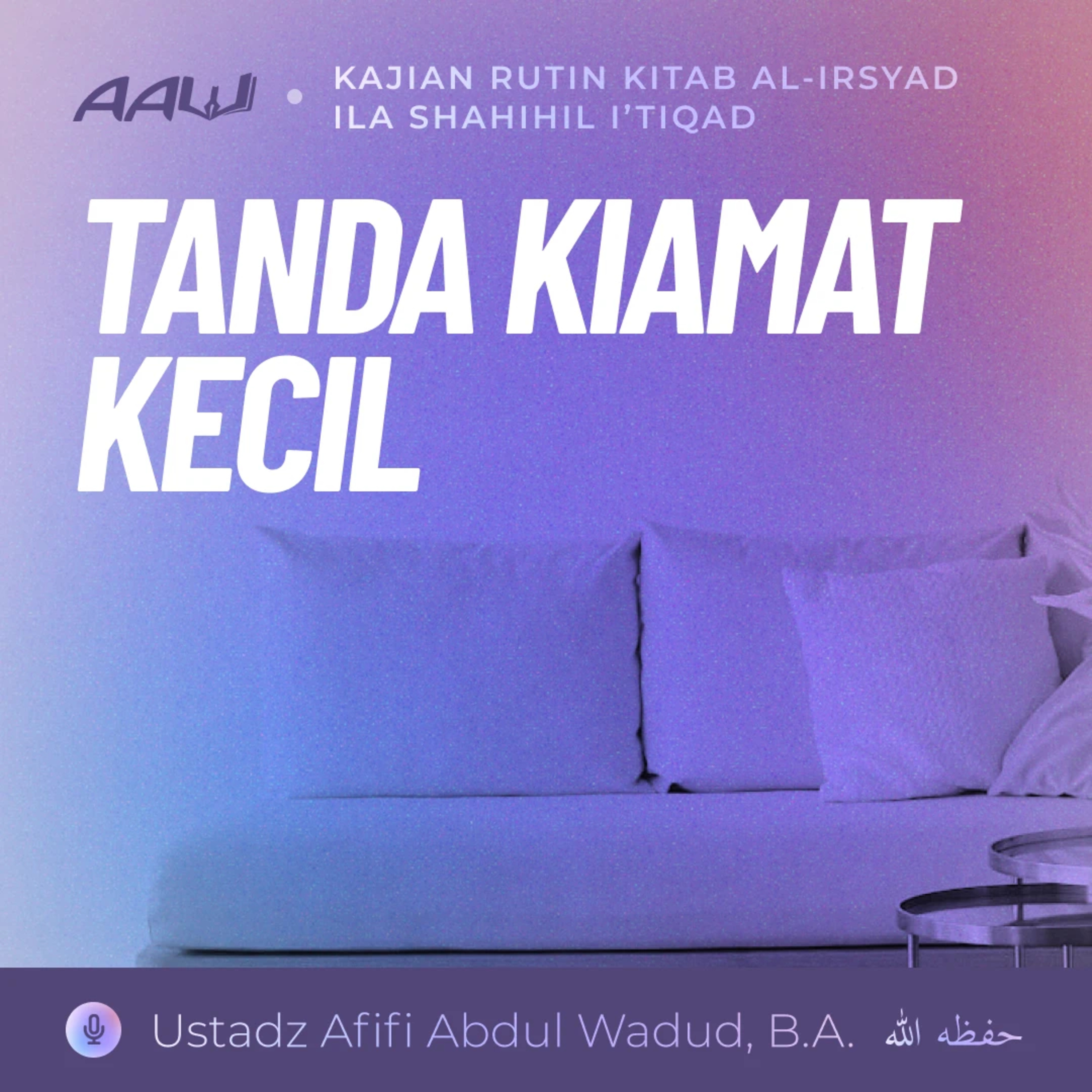 16. TANDA KIAMAT KECIL | Kitab Al-Irsyad Ila Shahihil I'tiqad episode artwork