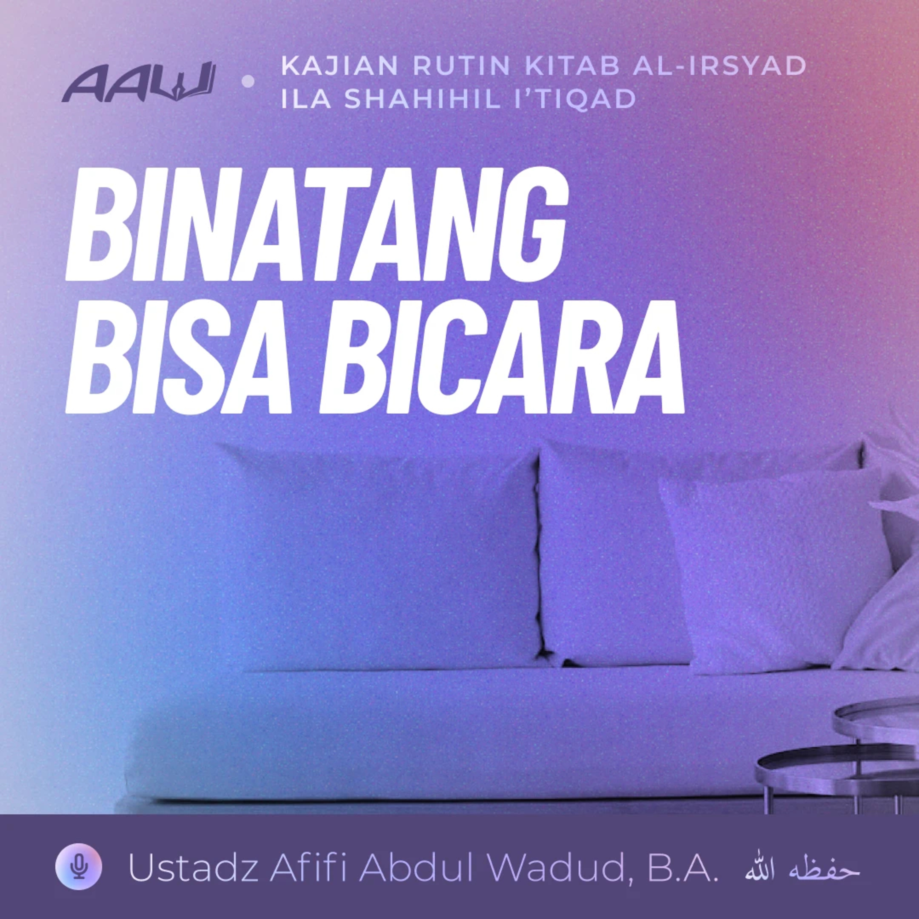 21. BINATANG BISA BICARA | Kitab Al-Irsyad Ila Shahihil I'tiqad episode artwork