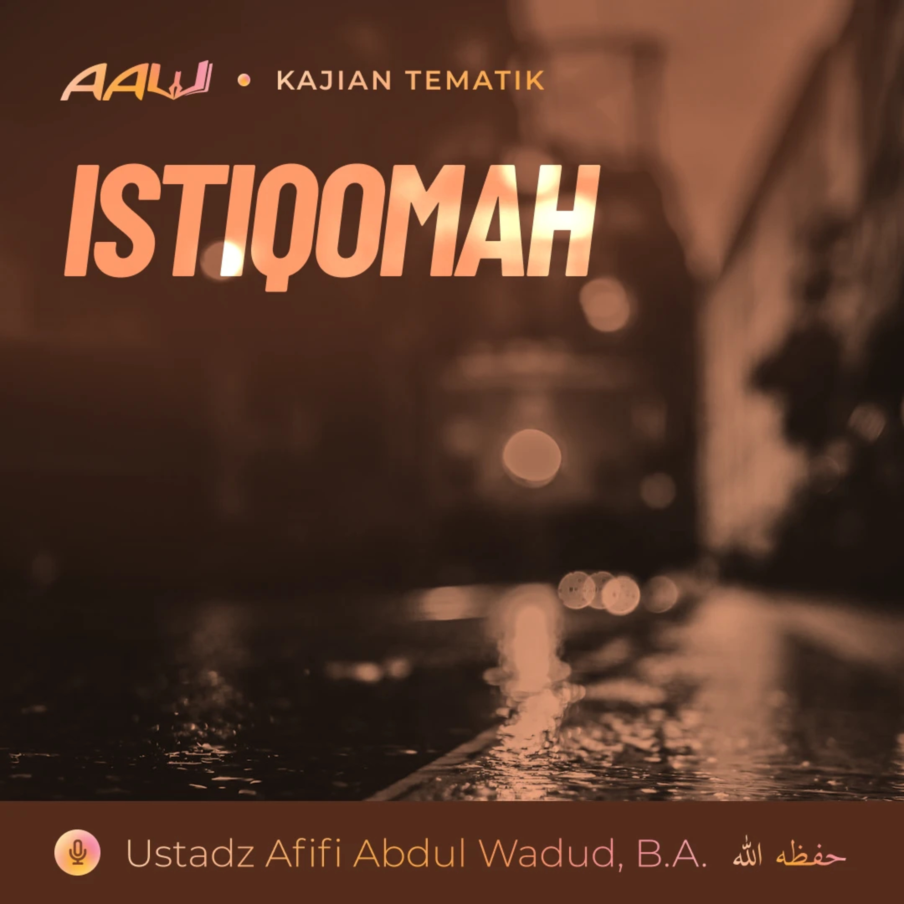 Kajian Tematik: Istiqomah episode artwork