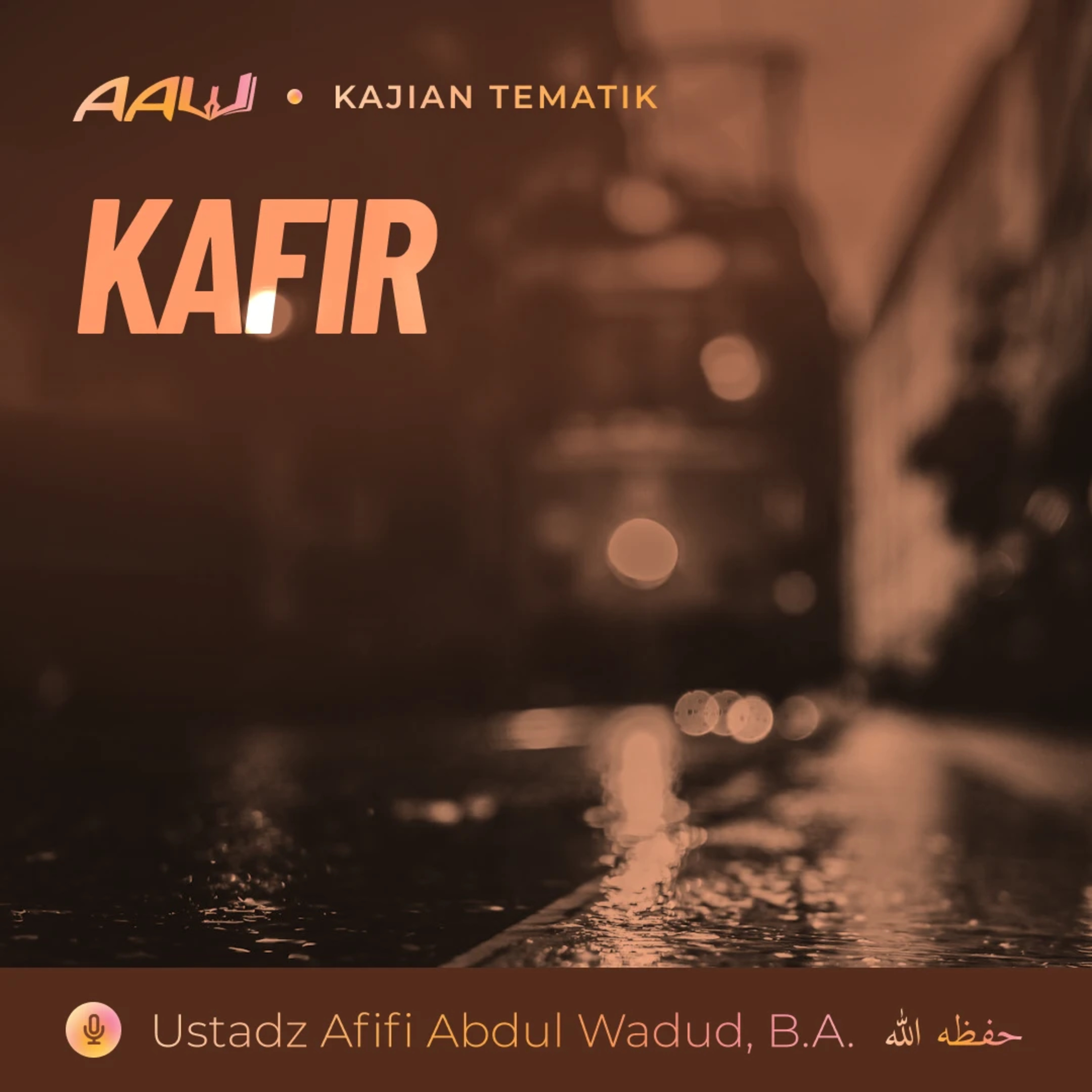 Kajian Tematik: Kafir episode artwork
