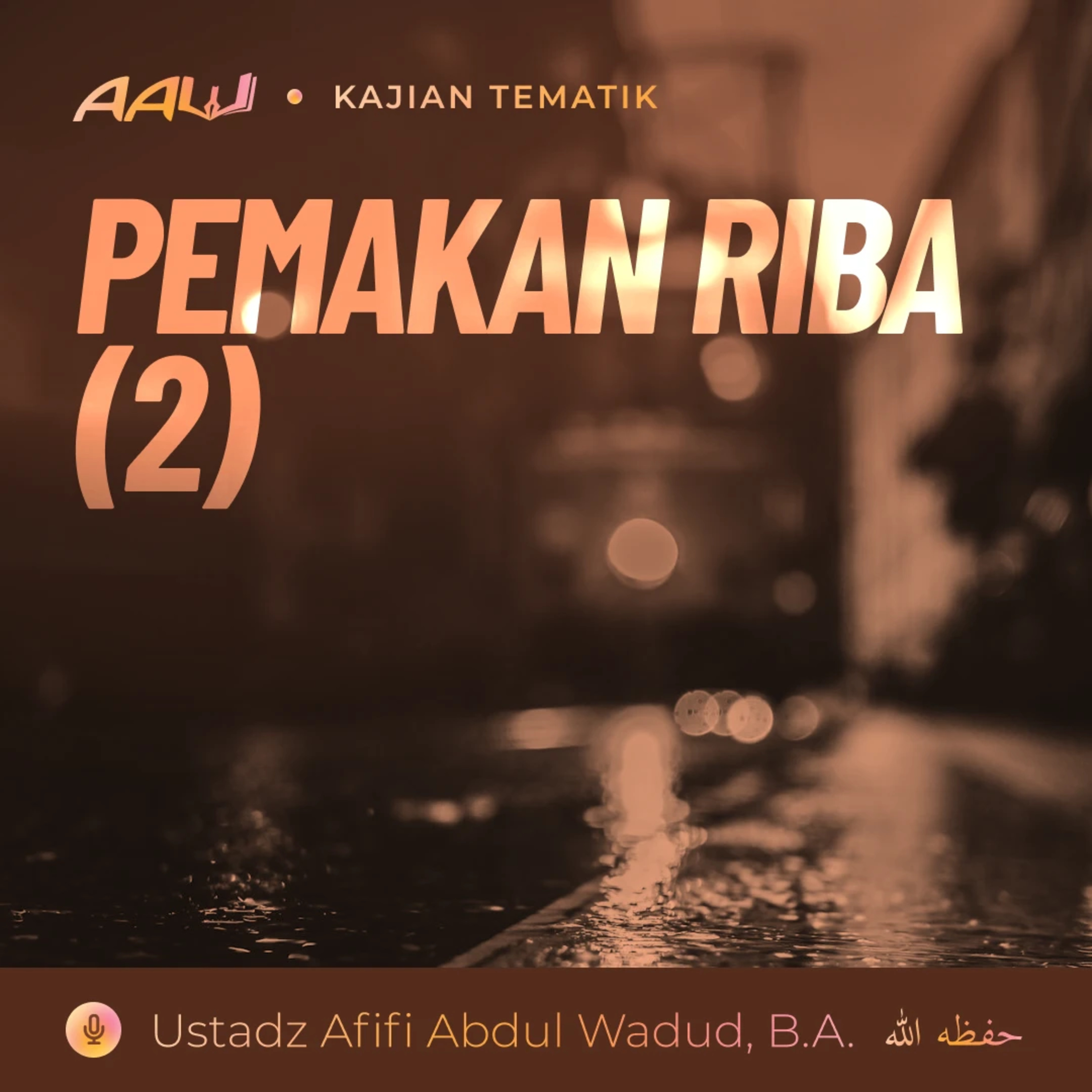Kajian Tematik: Pemakan Riba (2) episode artwork