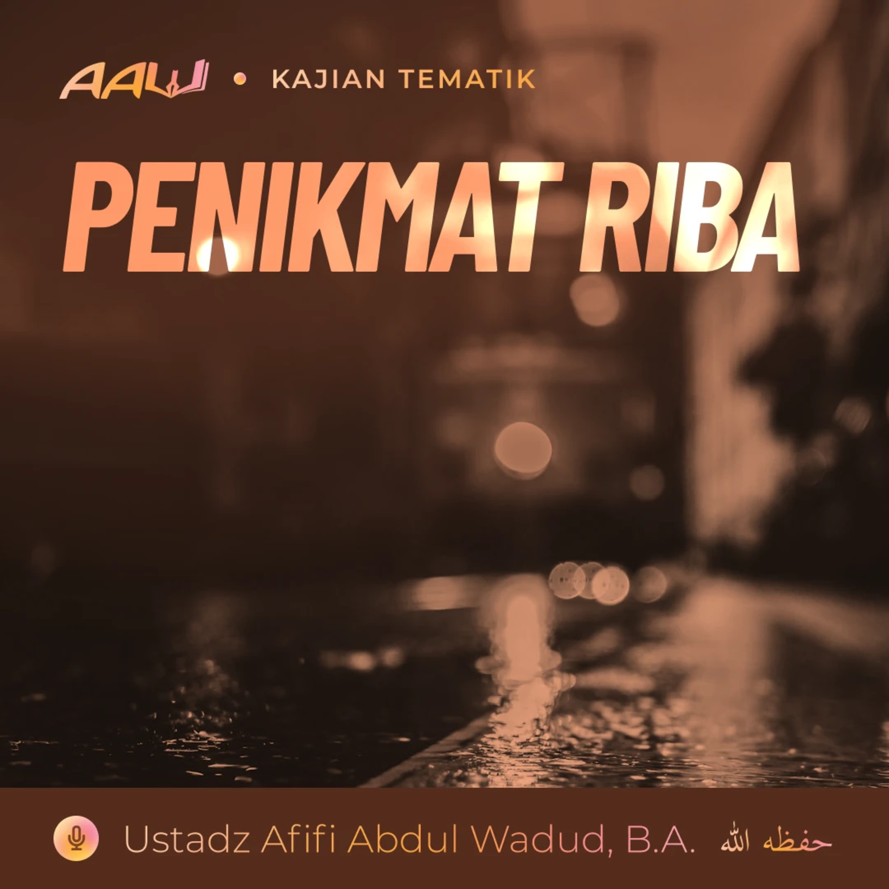Kajian Tematik: Penikmat Riba episode artwork