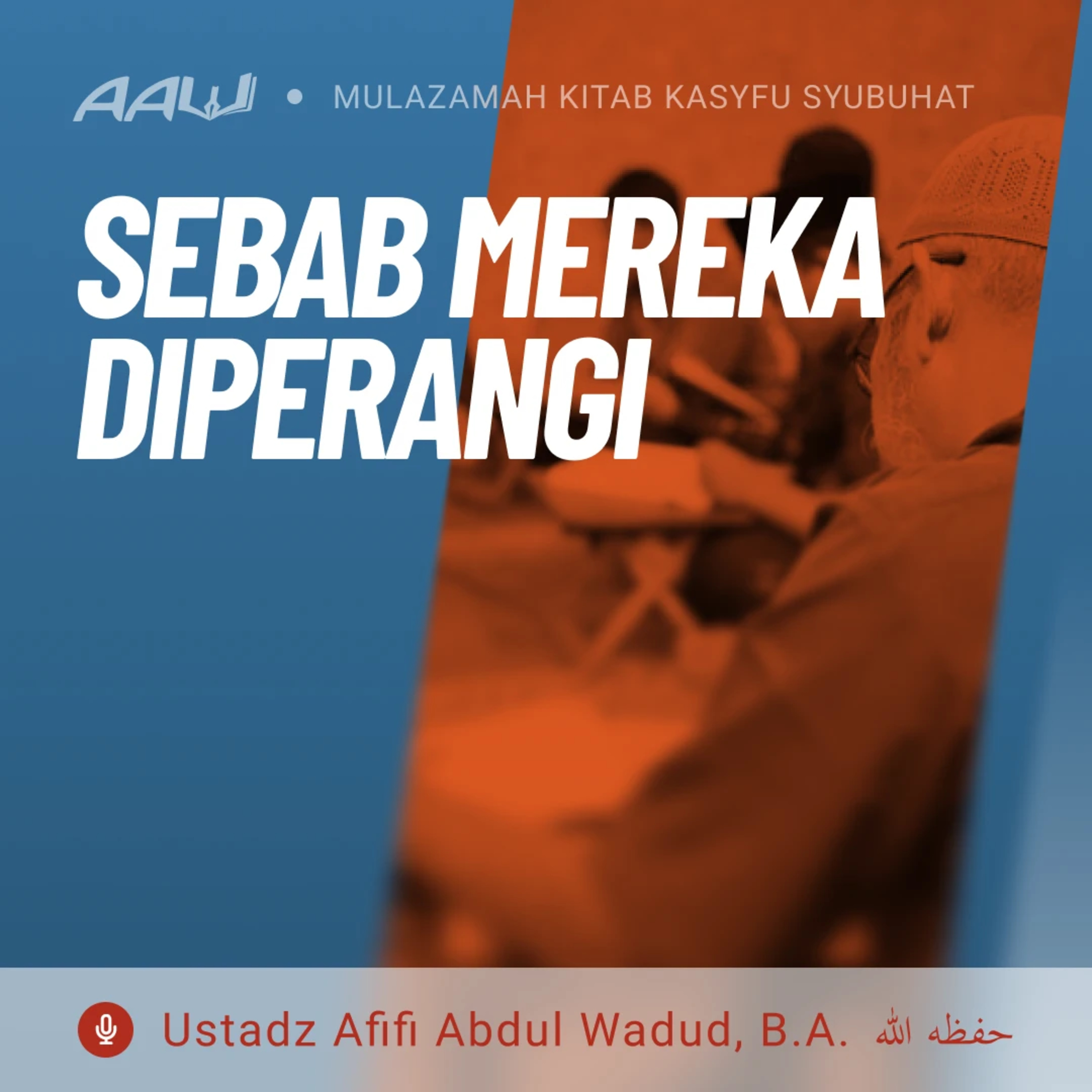 10. SEBAB MEREKA DIPERANGI | Kasyfu Syubuhat episode artwork
