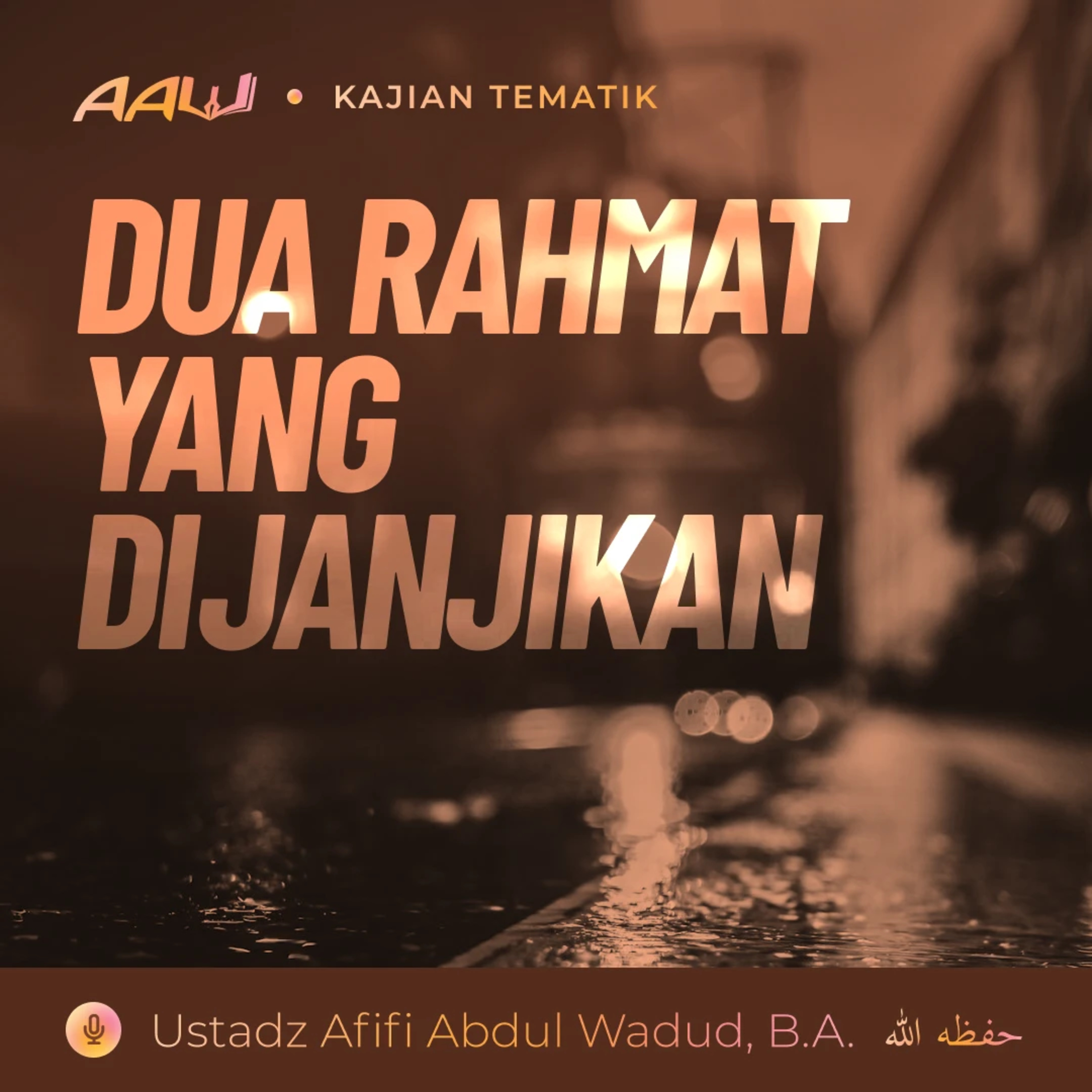 Kajian Tematik: Dua Rahmat yang Dijanjikan episode artwork