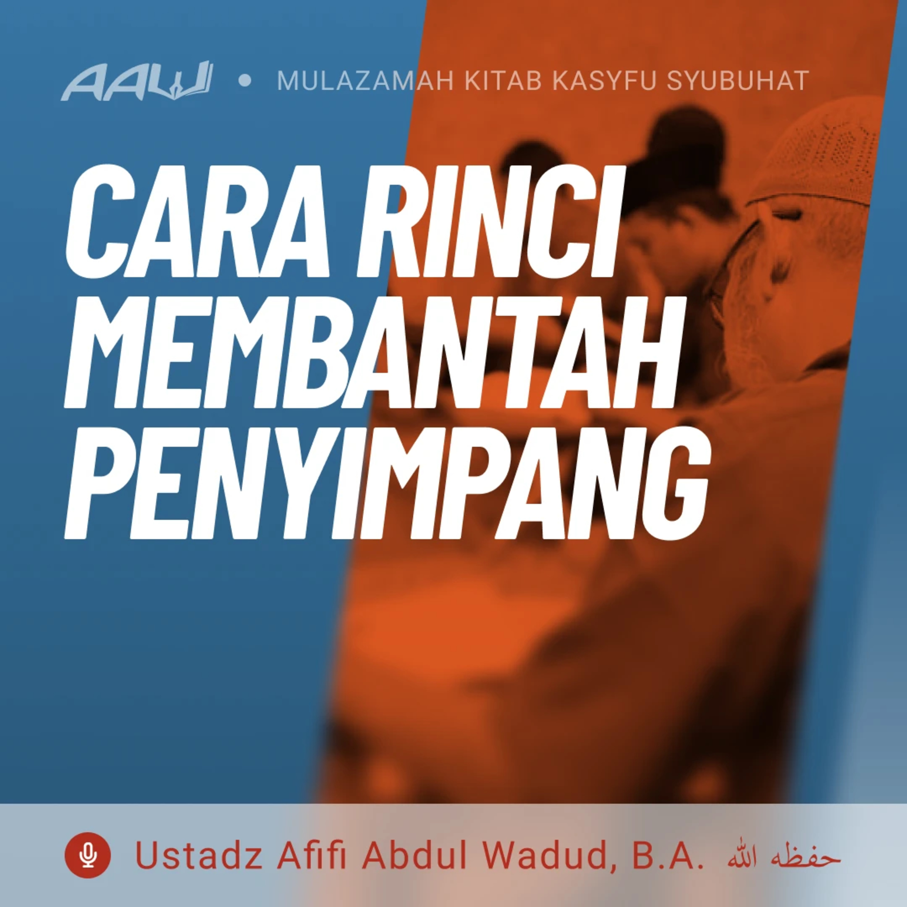 20. CARA RINCI MEMBANTAH PENYIMPANG | Kasyfu Syubuhat episode artwork