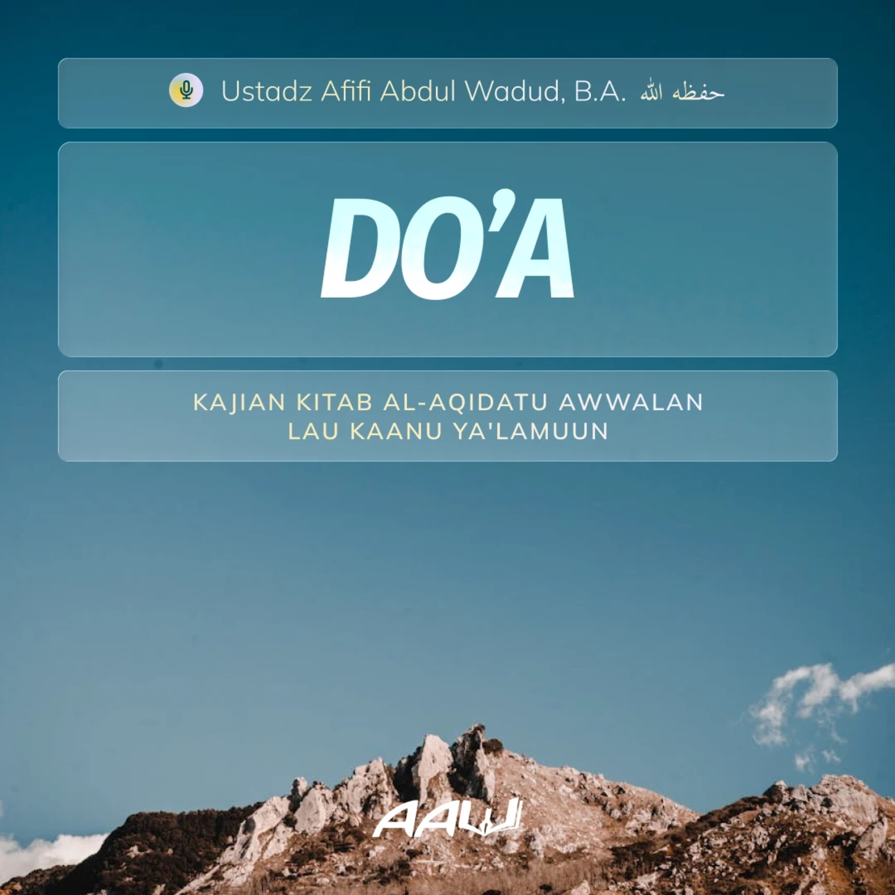 11. DO'A | Kitab Al-Aqidatu Awwalan Lau Kaanu Ya'lamuun episode artwork