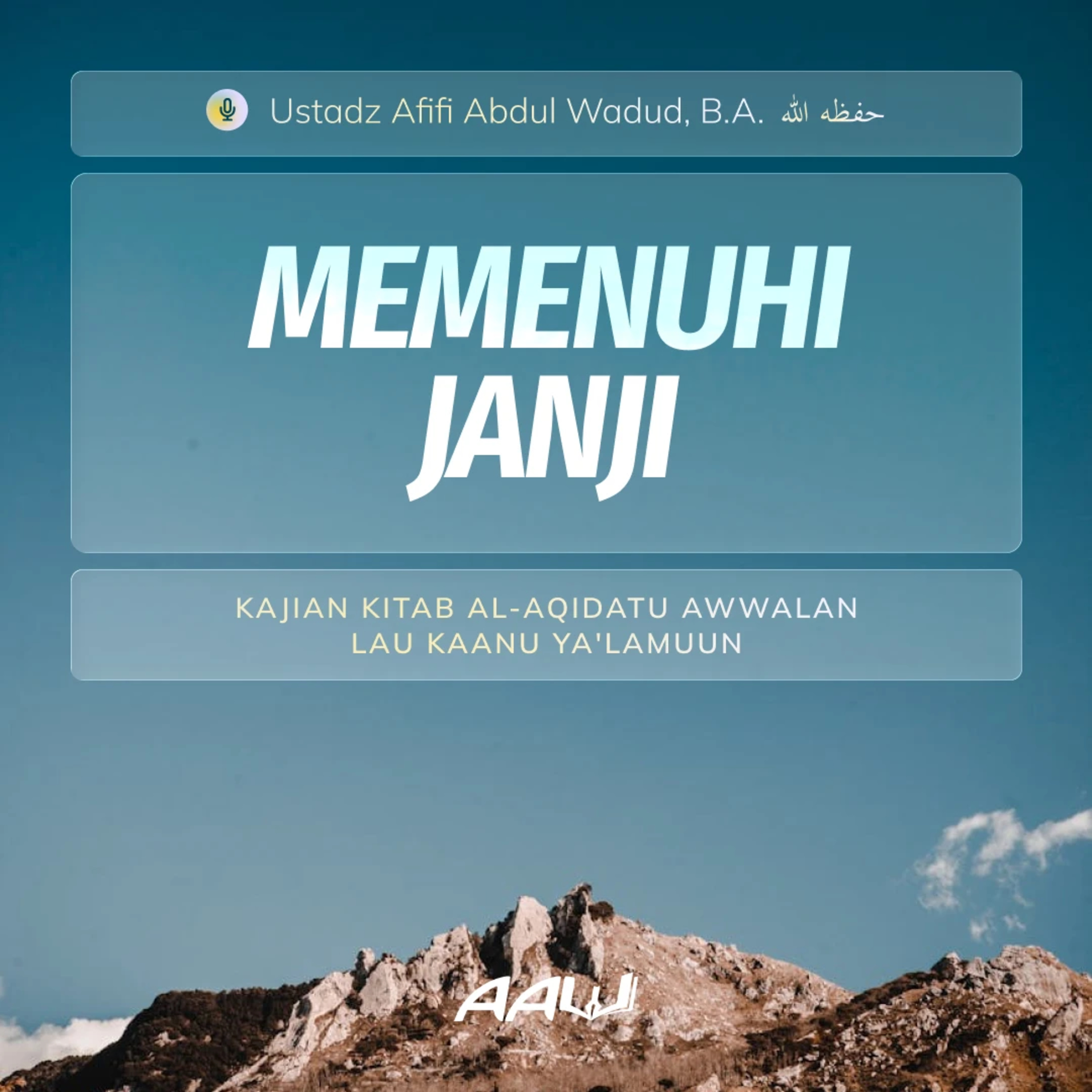 15. MEMENUHI JANJI | Kitab Al-Aqidatu Awwalan Lau Kaanu Ya'lamuun episode artwork