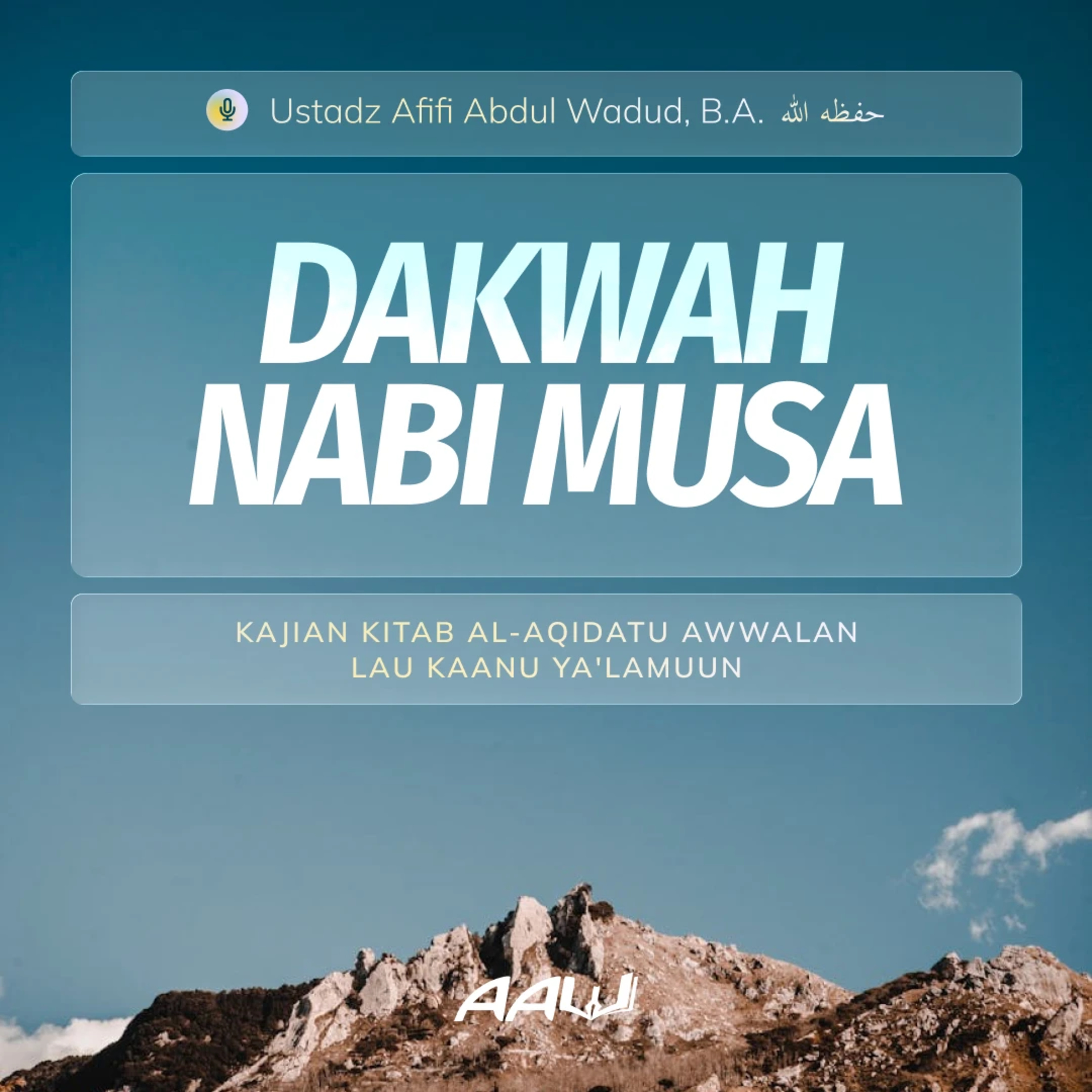 30. DAKWAH NABI MUSA | Kitab Al-Aqidatu Awwalan Lau Kaanu Ya'lamuun episode artwork