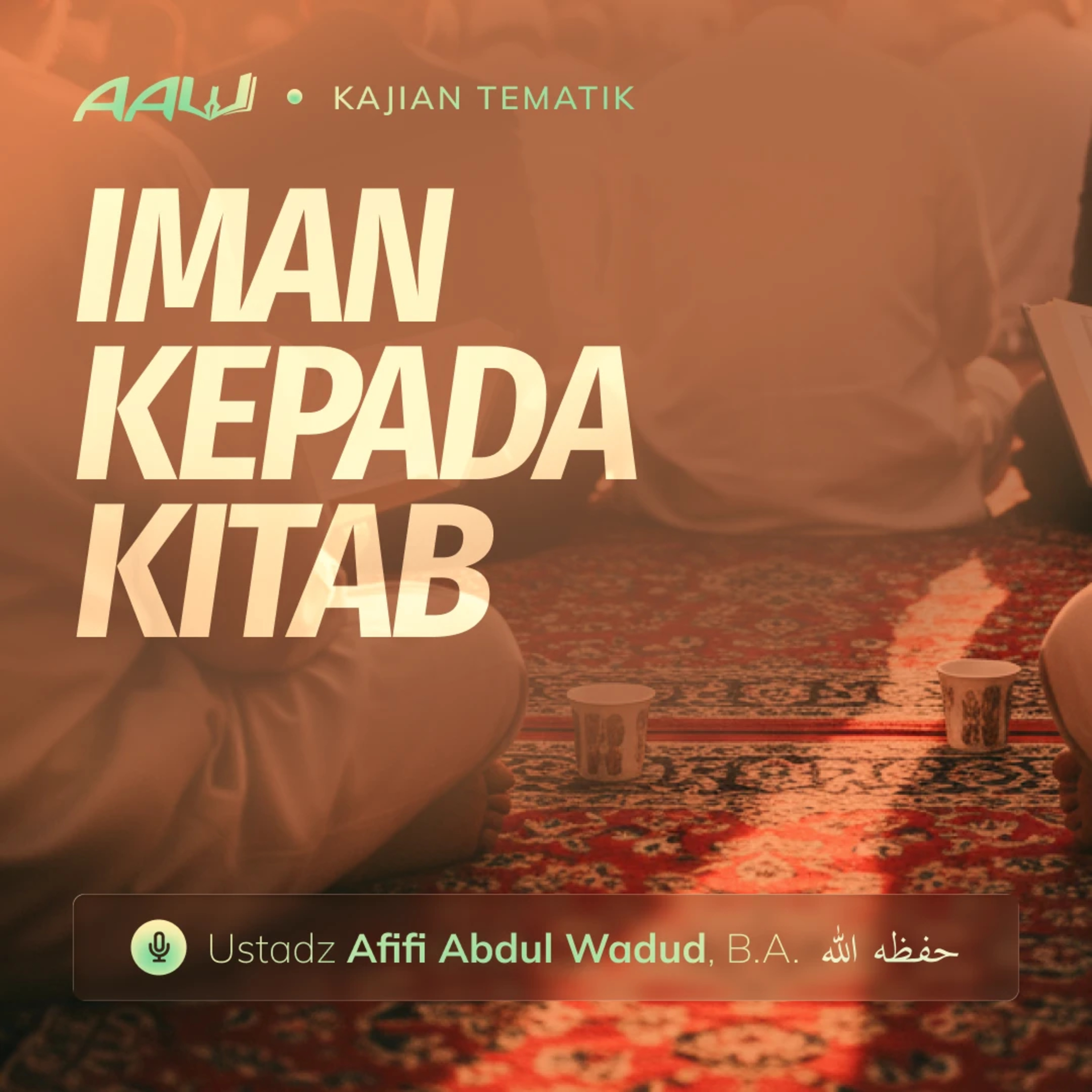 Kajian Tematik: Iman Kepada Kitab episode artwork