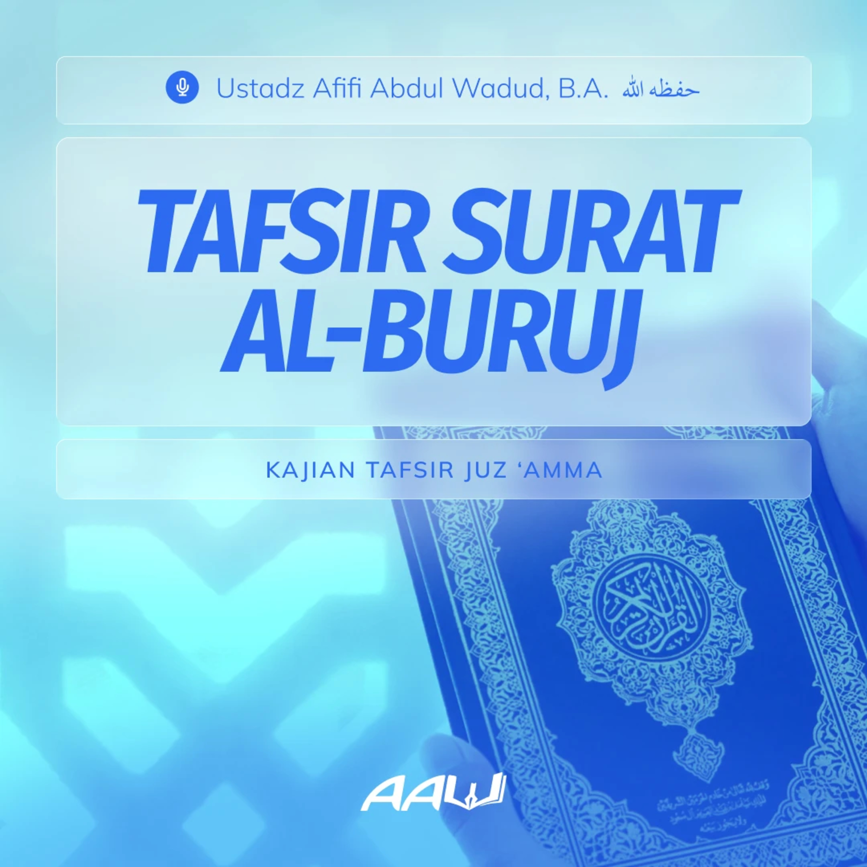 Kajian Tafsir: Surat Al-Buruj episode artwork
