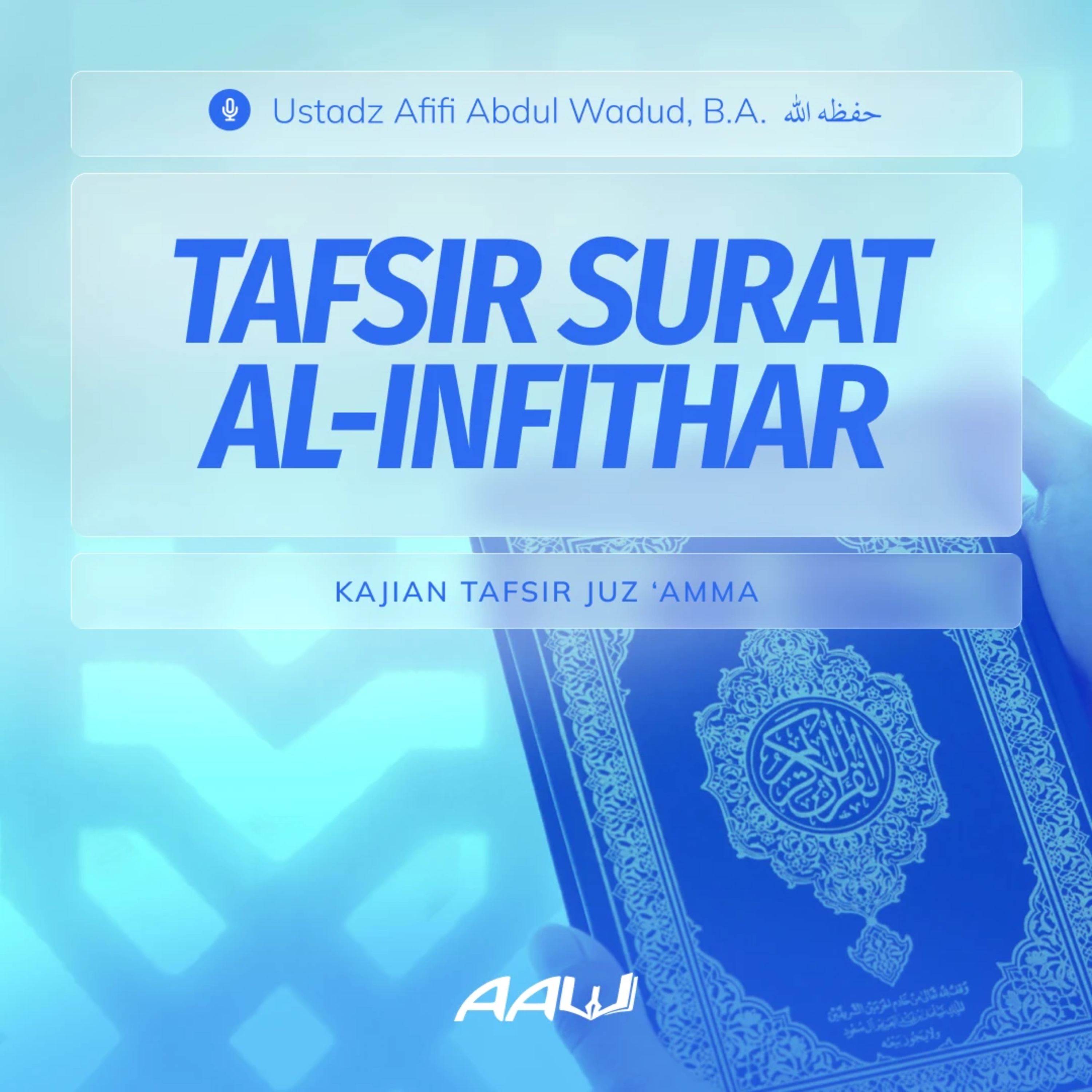Kajian Tafsir: Surat Al-Infithar episode artwork