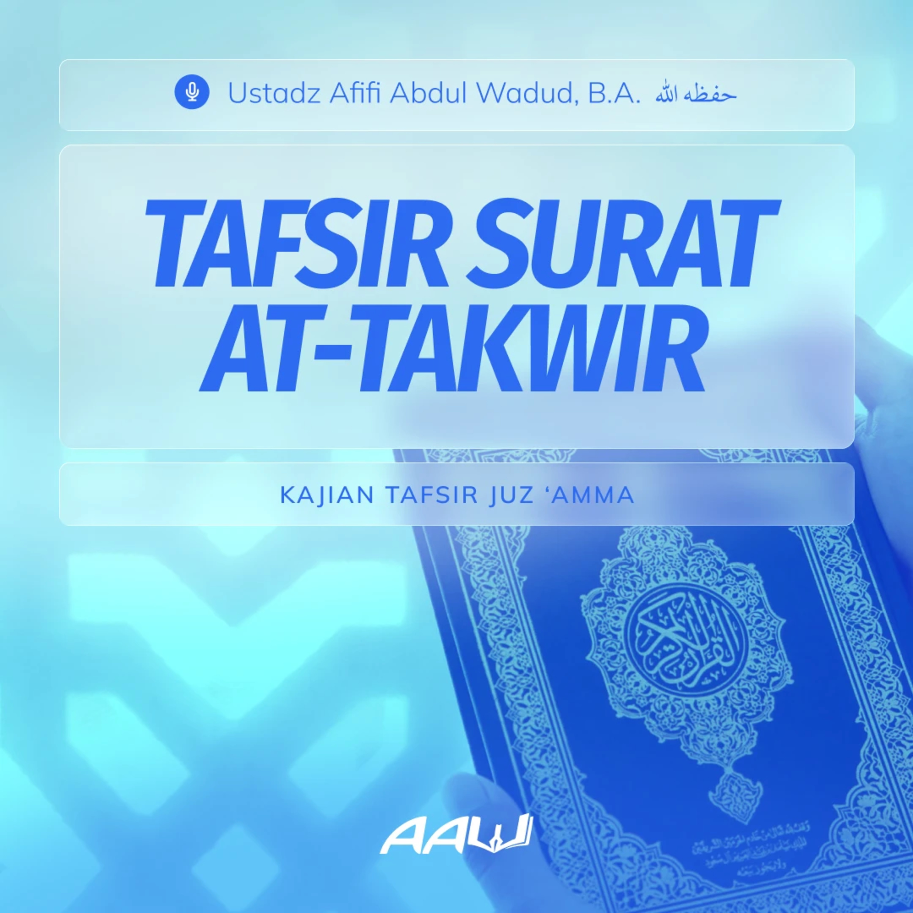 Kajian Tafsir: Surat At-Takwir episode artwork