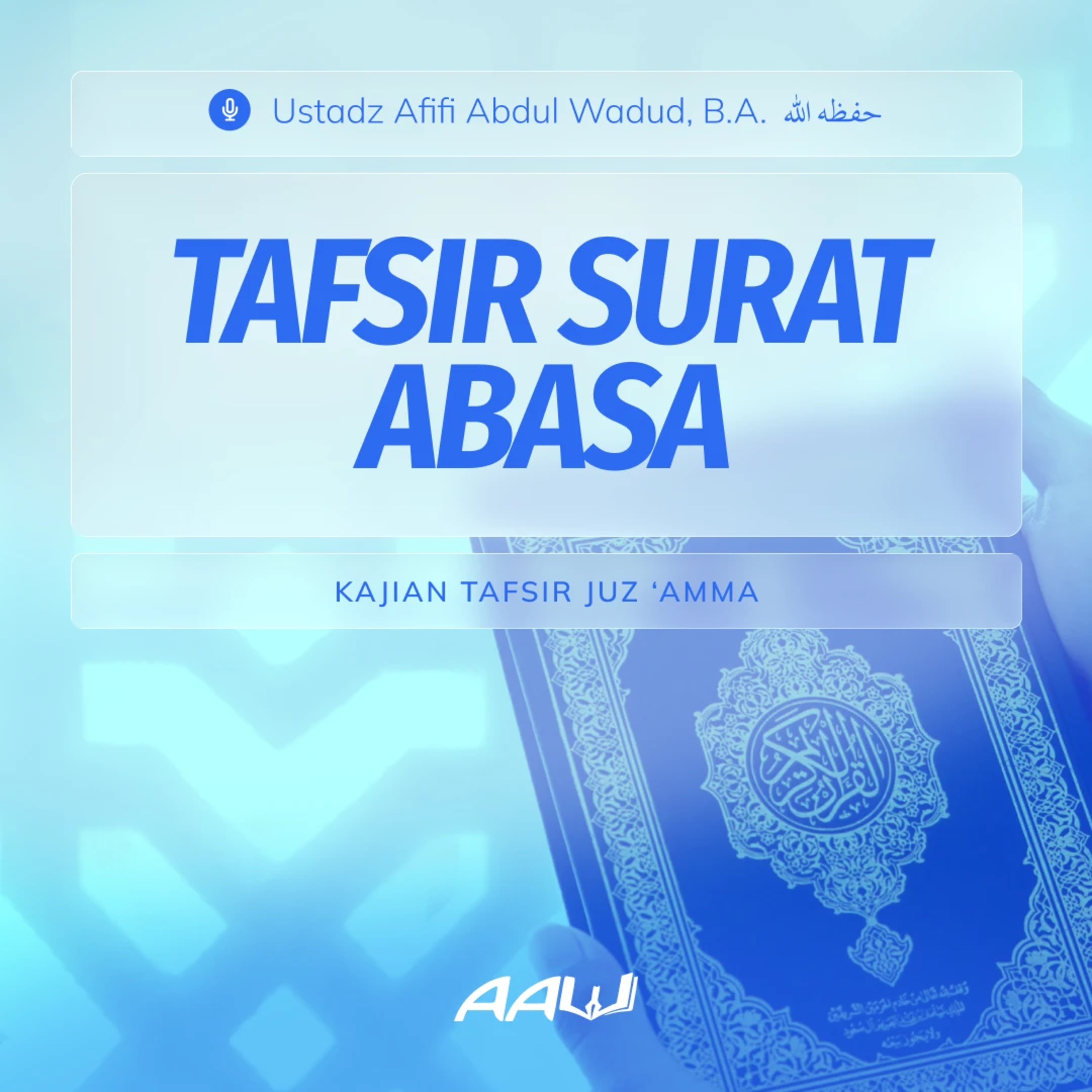 Kajian Tafsir: Surat Abasa episode artwork
