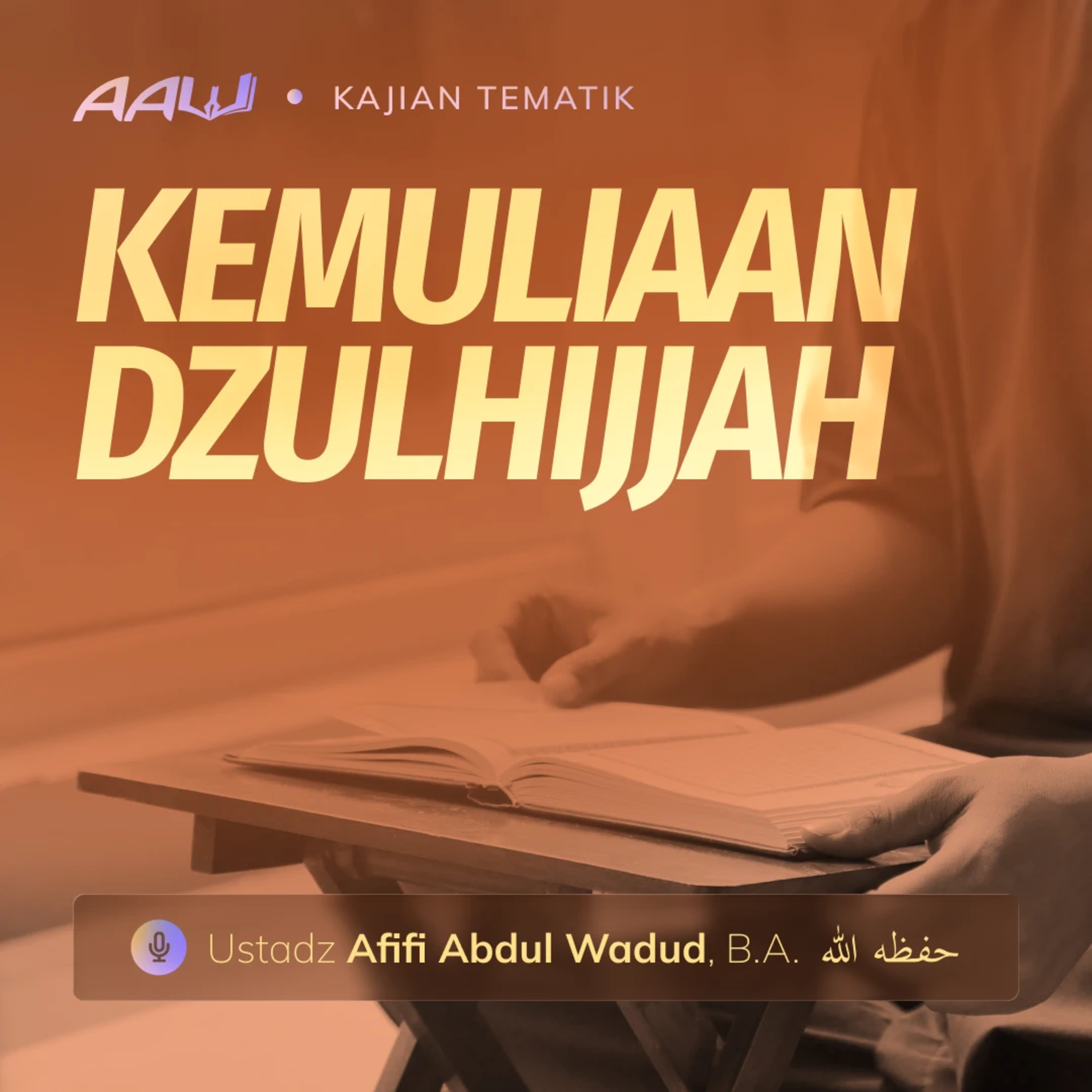 Kajian Tematik: Kemuliaan Dzulhijjah episode artwork