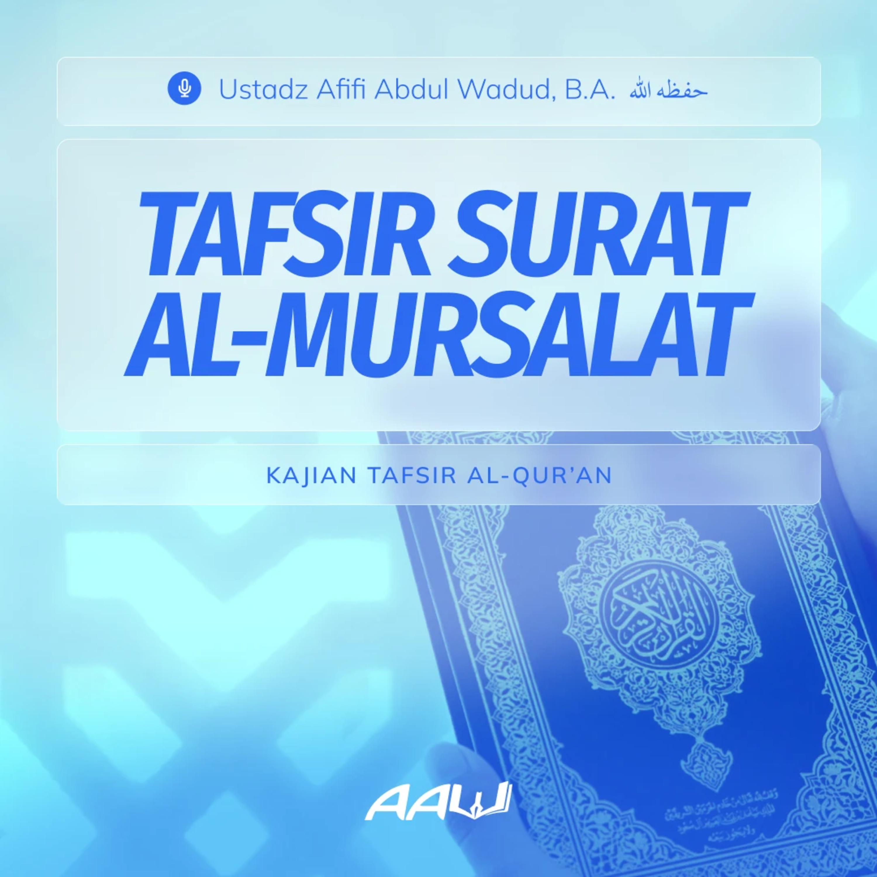 Kajian Tafsir: Surat Al-Mursalat episode artwork