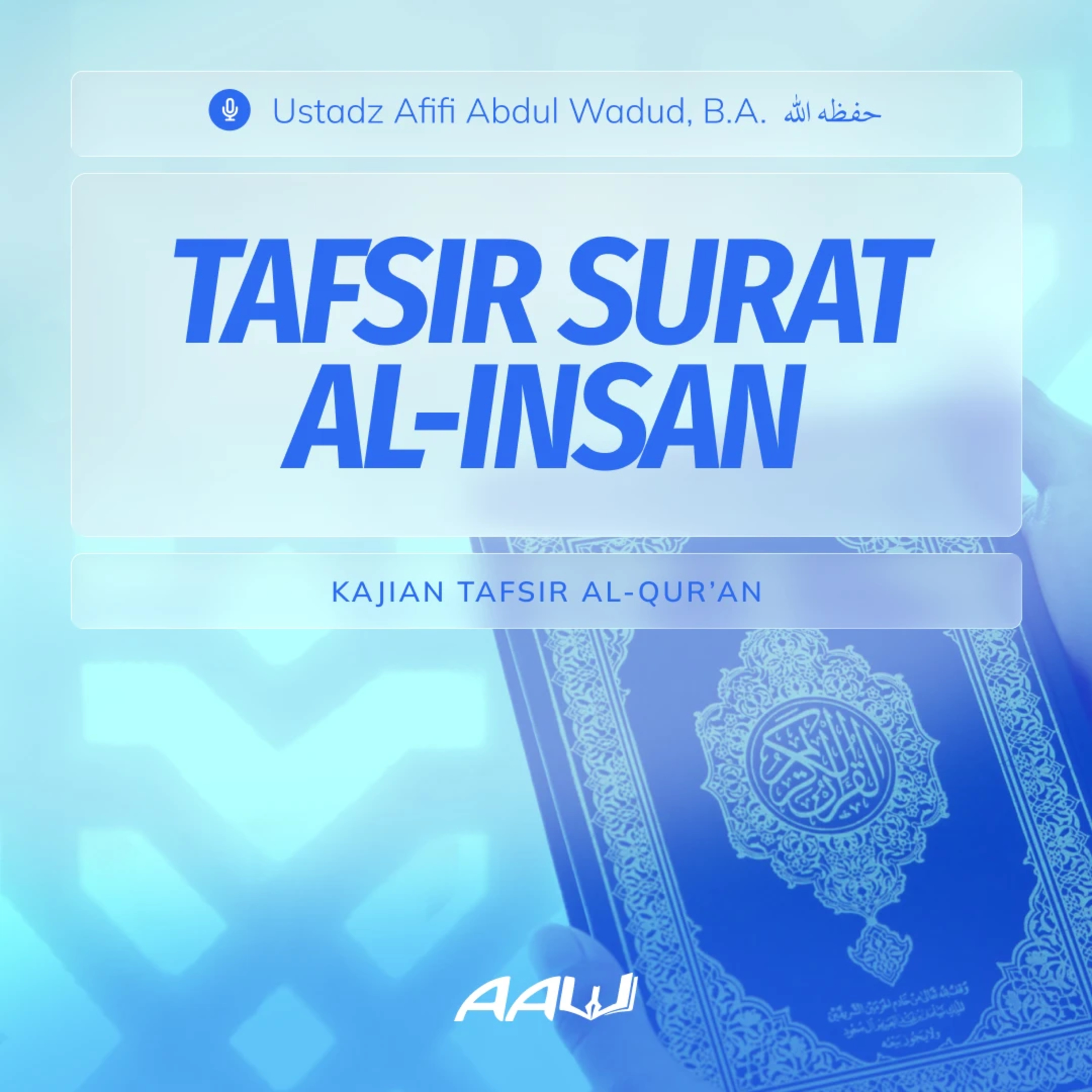 Kajian Tafsir: Surat Al-Insan episode artwork