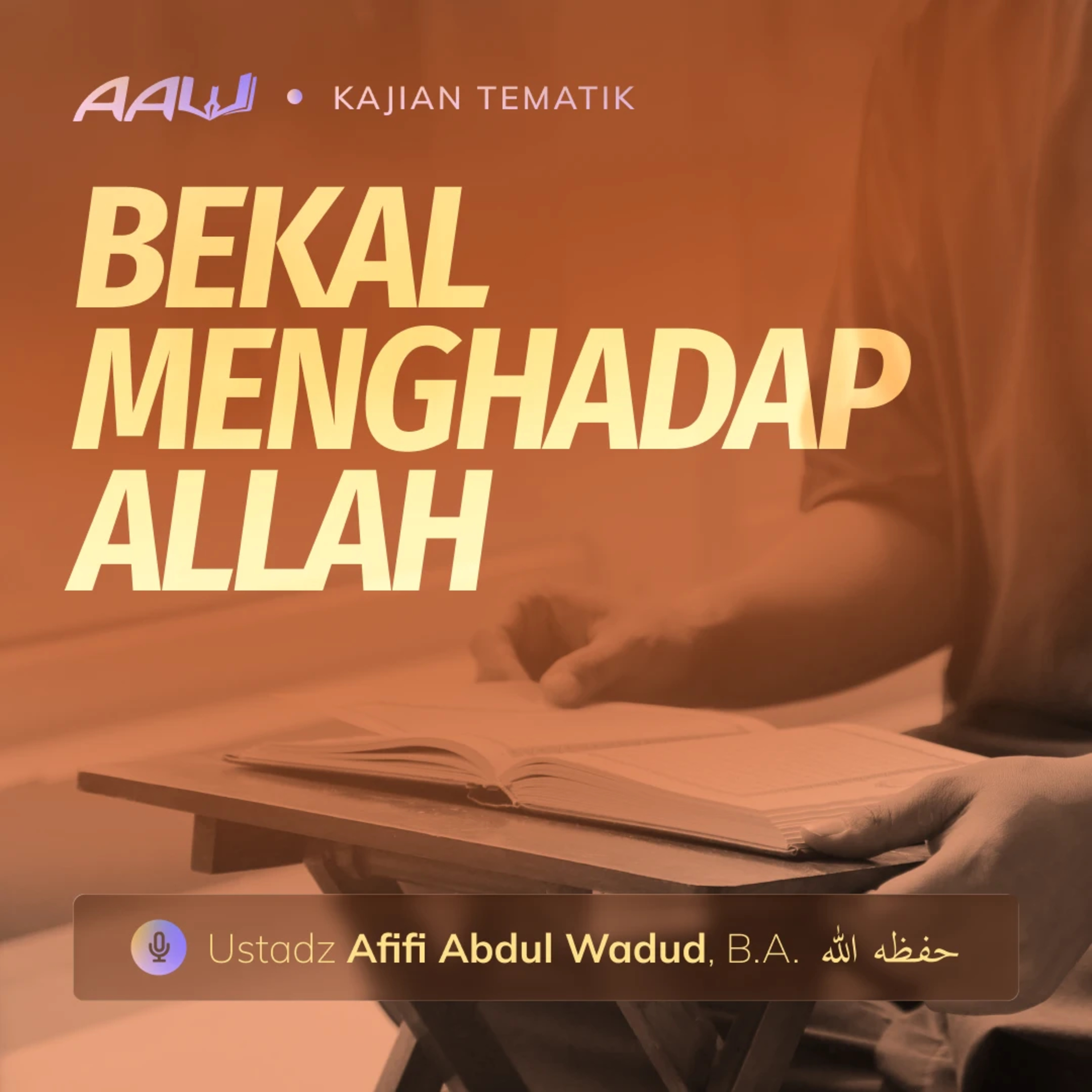 Kajian Tematik: Bekal Menghadap Allah episode artwork