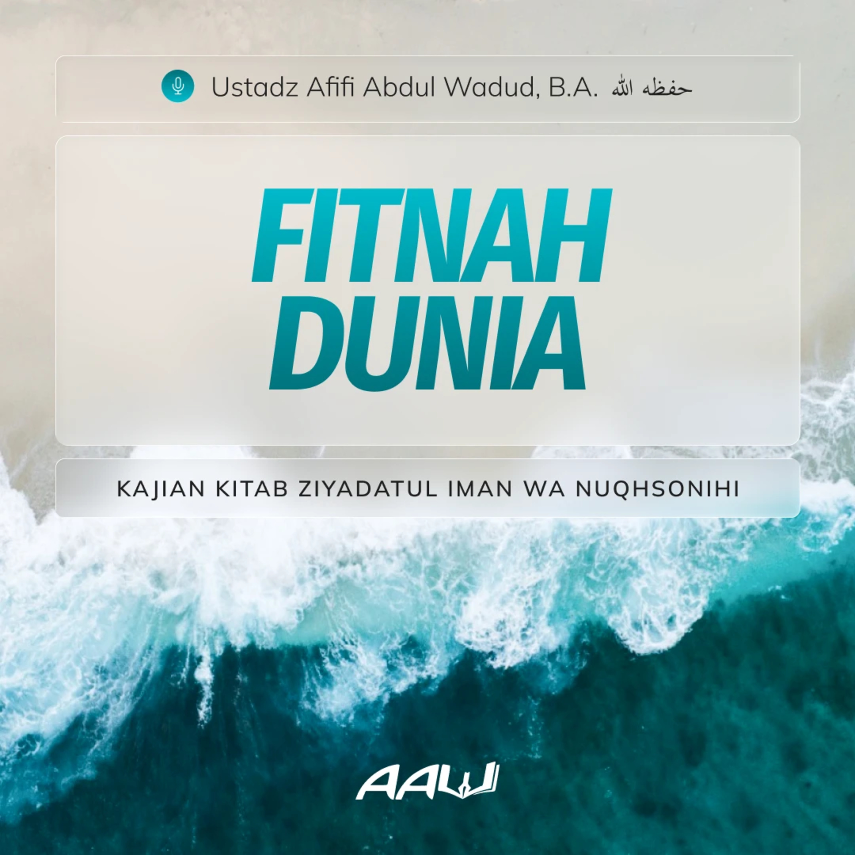 20. FITNAH DUNIA | Kitab Ziyadatul Iman Wa Nuqhsonihi episode artwork