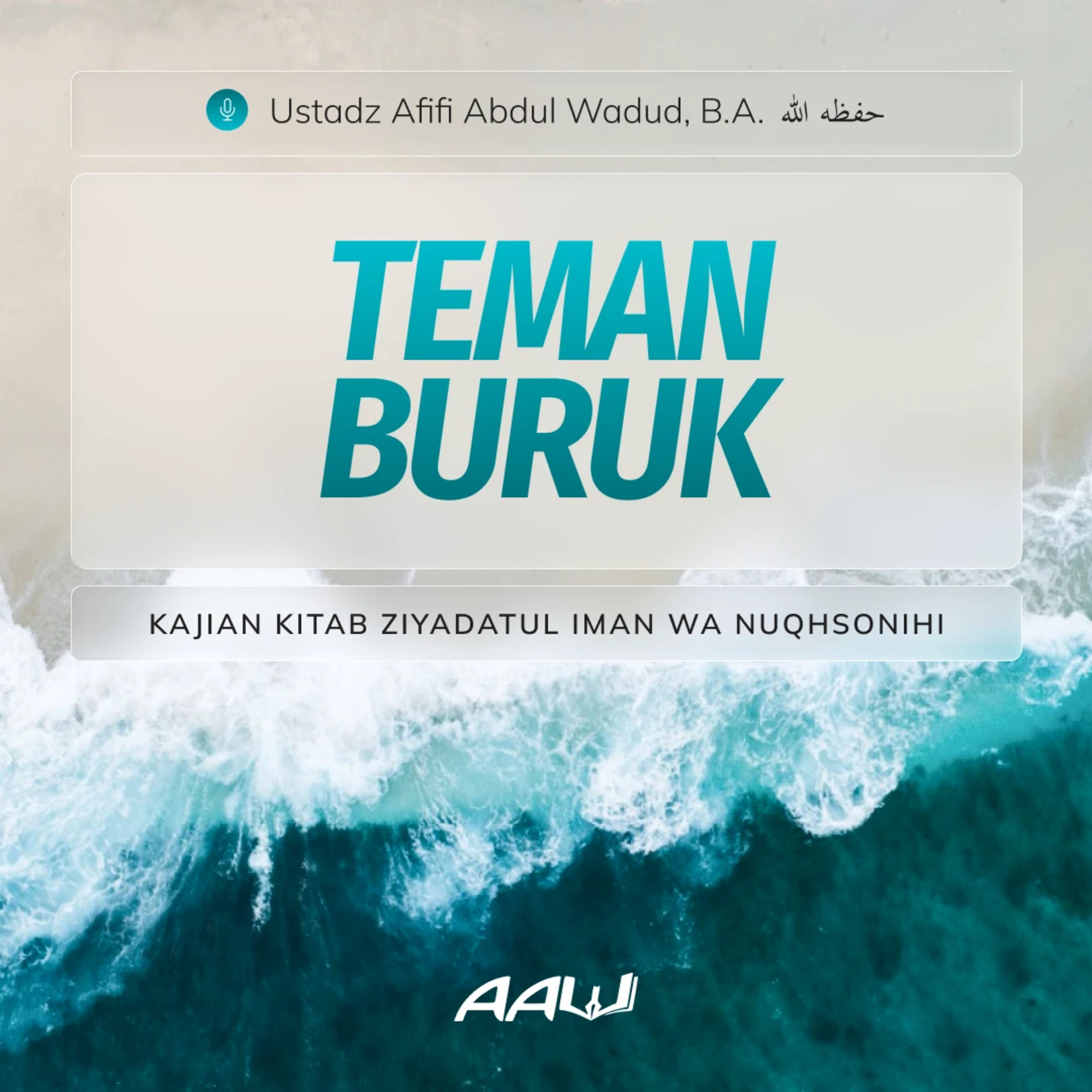 21. TEMAN BURUK | Kitab Ziyadatul Iman Wa Nuqhsonihi episode artwork