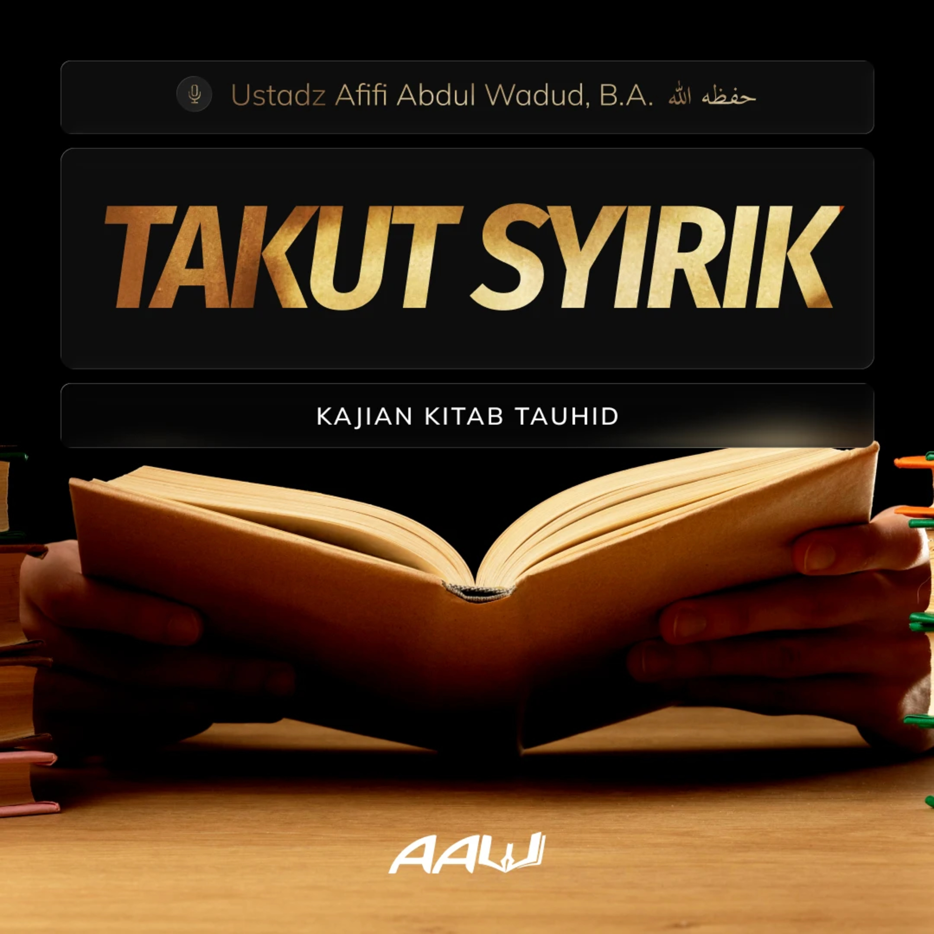 06. TAKUT SYIRIK | Kitab At-Tauhid