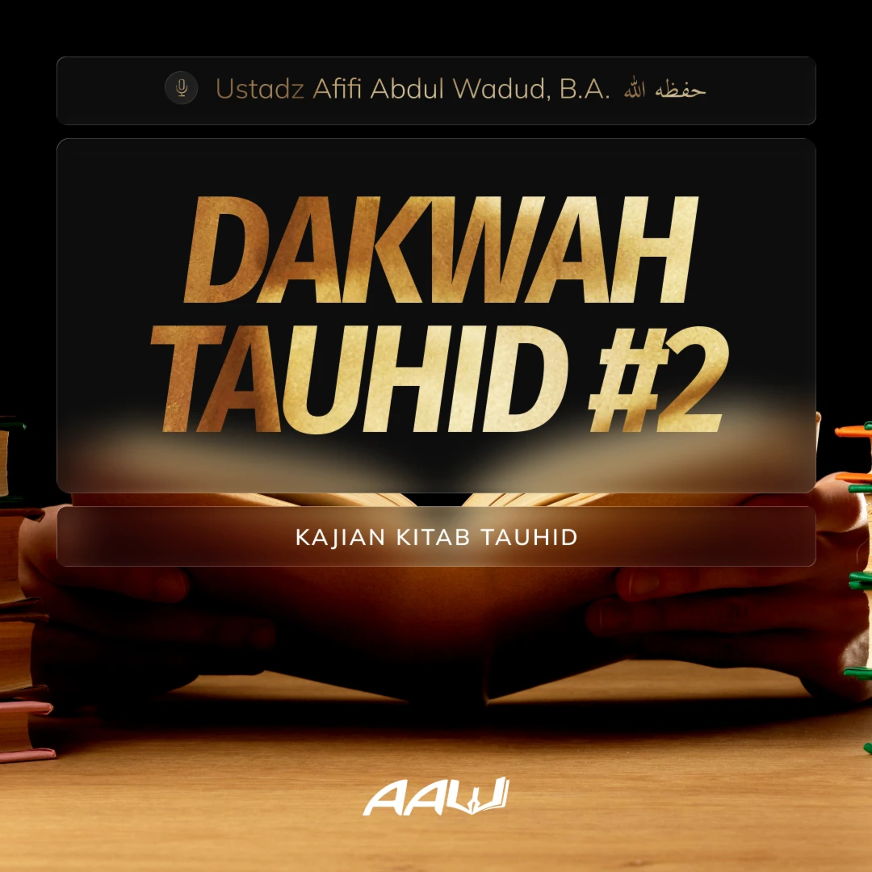 09. DAKWAH TAUHID #2 | Kitab At-Tauhid