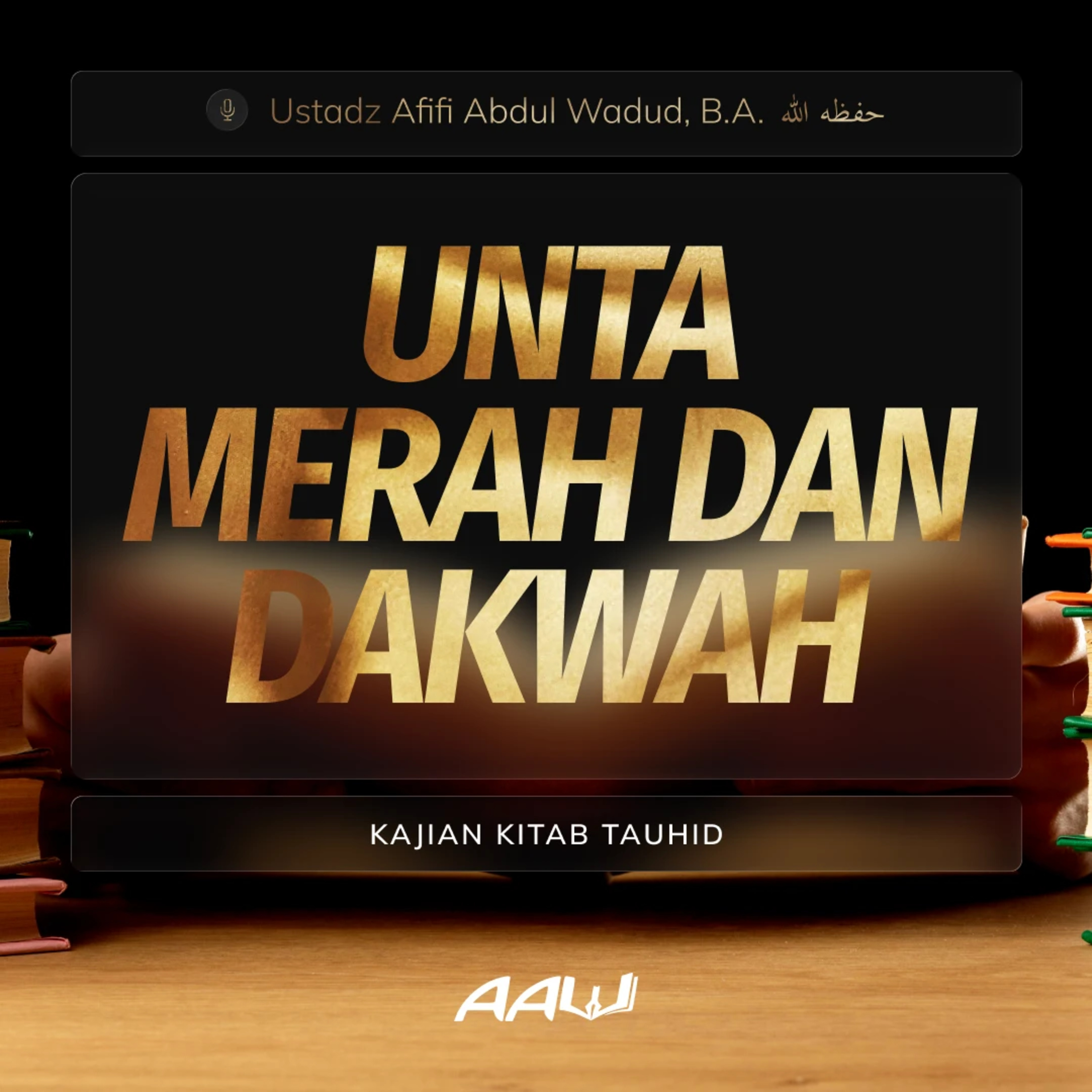 10. UNTA MERAH DAN DAKWAH | Kitab At-Tauhid