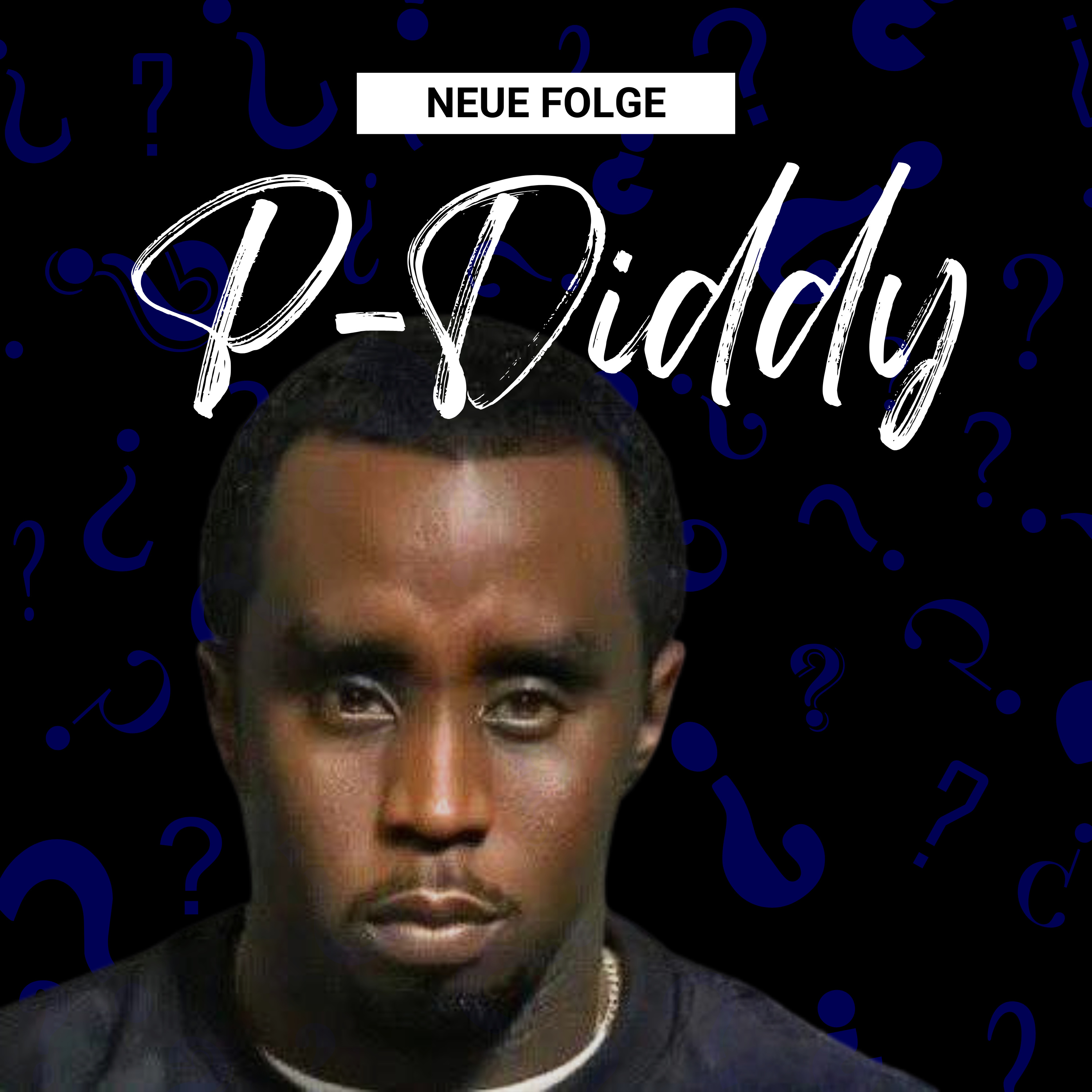 #40 - Sean „P. Diddy“ Combs – Die Vorwürfe, der Prozess und das Urteil ⚖️