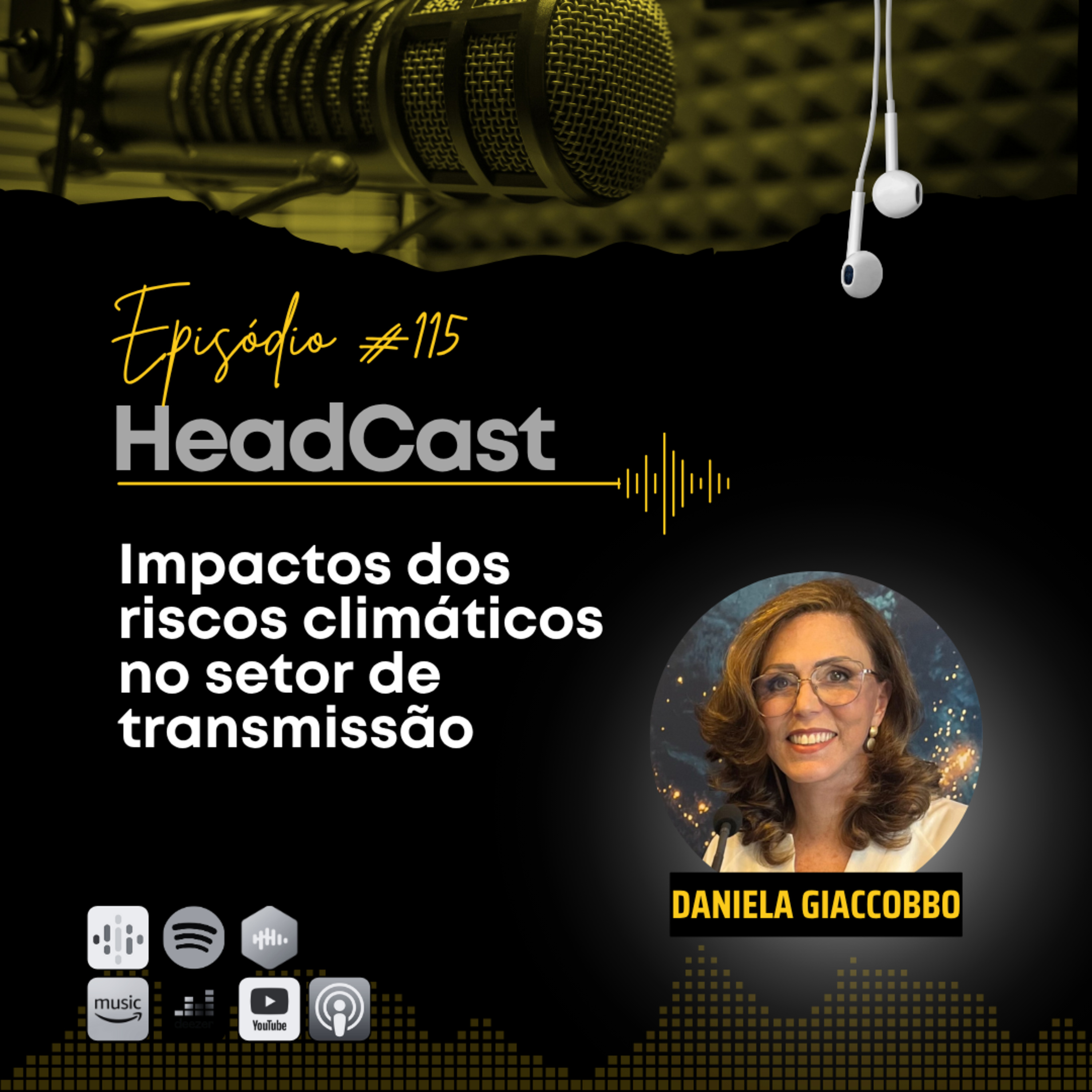 #115 Impactos dos eventos climáticos no setor de transmissão | Daniela Giacobbo episode artwork
