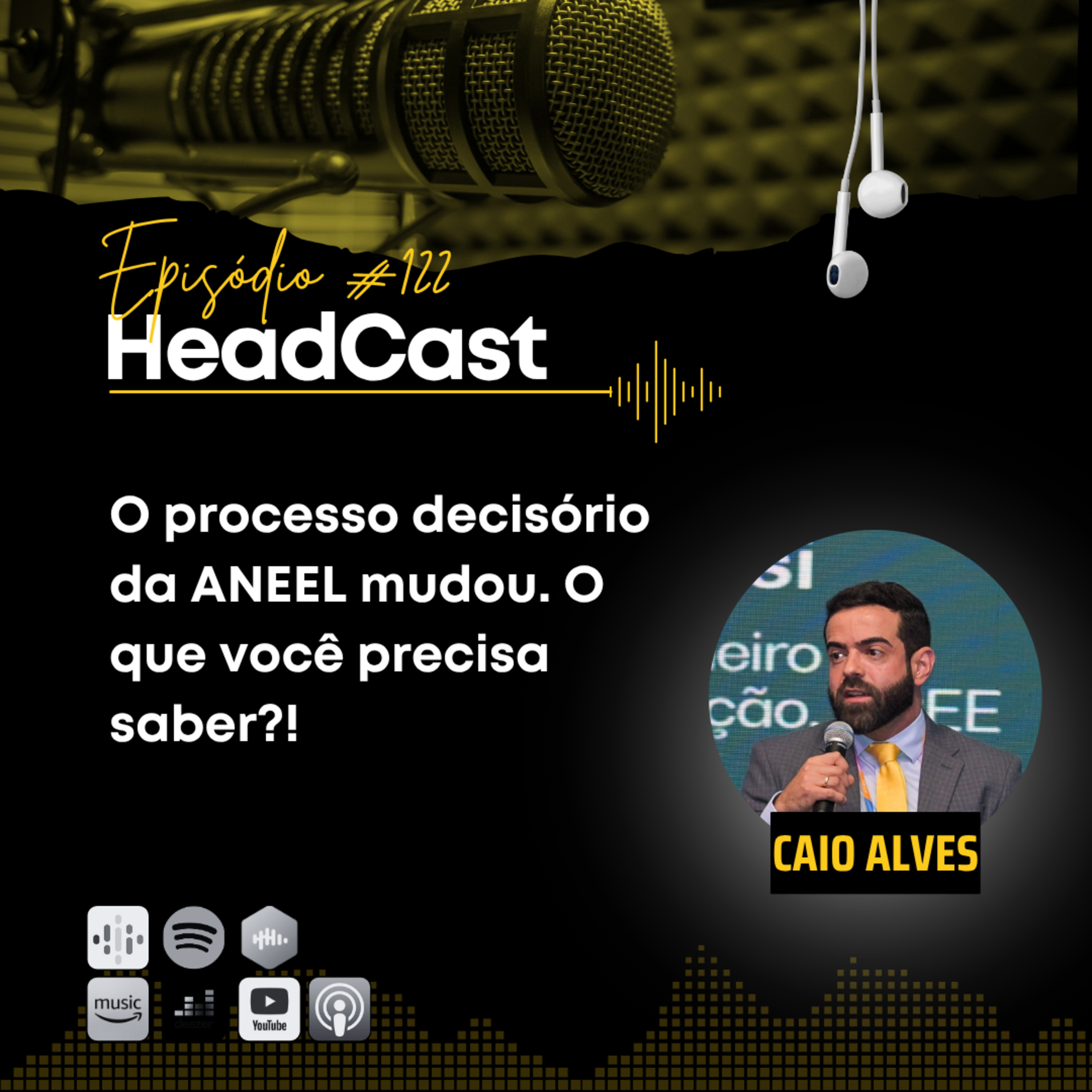 #122 O processo decisório da ANEEL mudou. O que você precisa saber?! – Caio Alves episode artwork