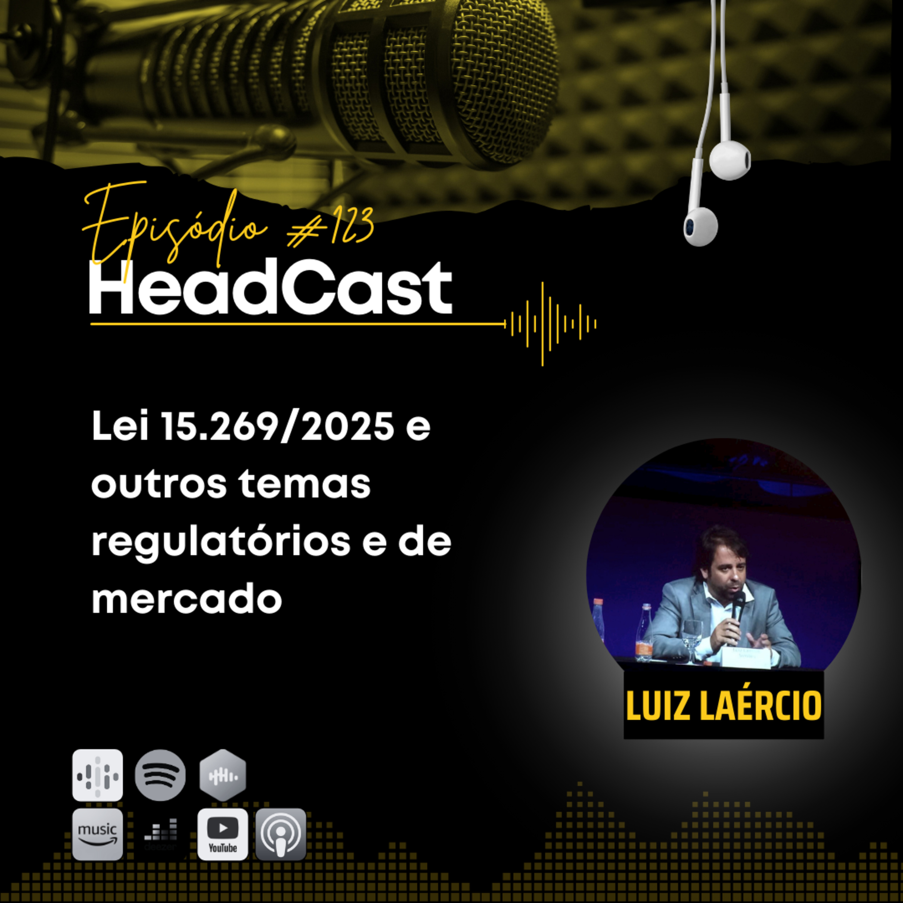 #123 Lei 15.269/2025 e outros temas regulatórios e de mercado – Luiz Laércio episode artwork